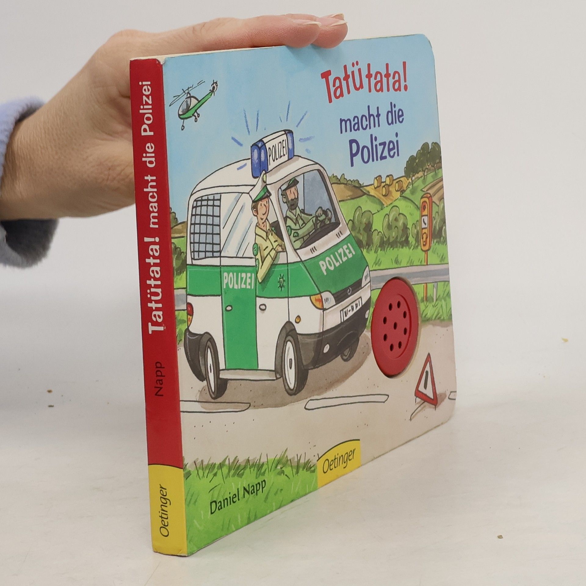 Daniel Napp Tatü tata! Macht die Polizei