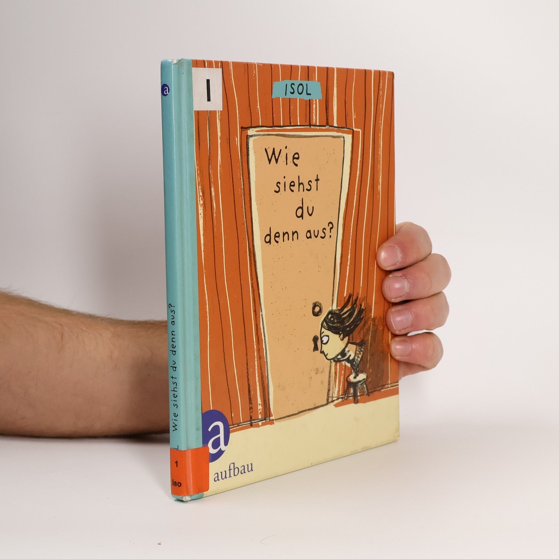 Isol Wie siehst du denn aus?