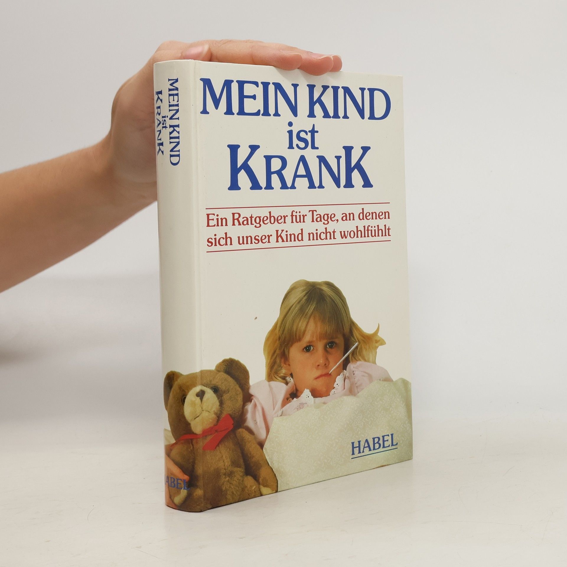 Autorenkollektiv Mein Kind ist krank