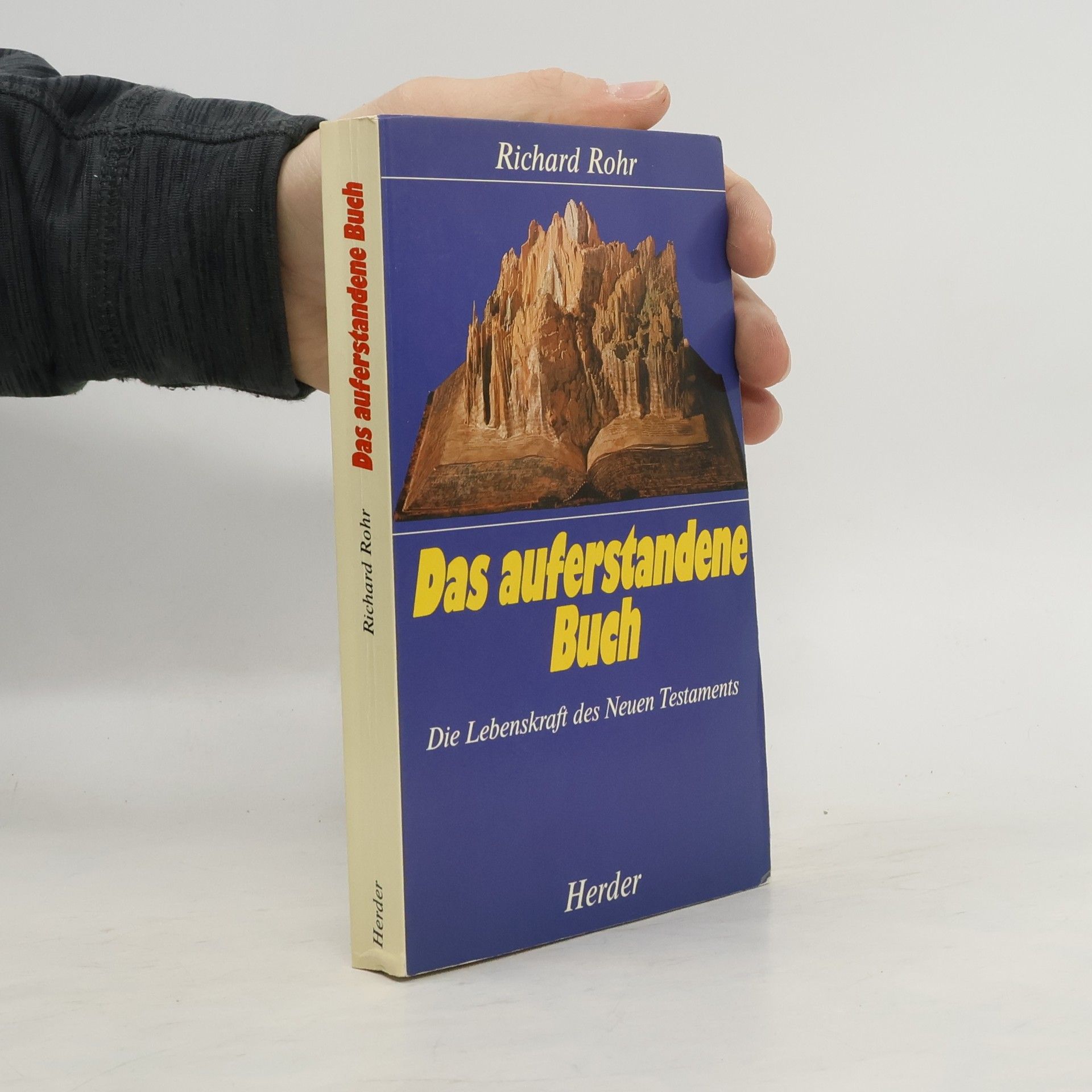 Das auferstandene Buch : die Lebenskraft des Neuen Testaments