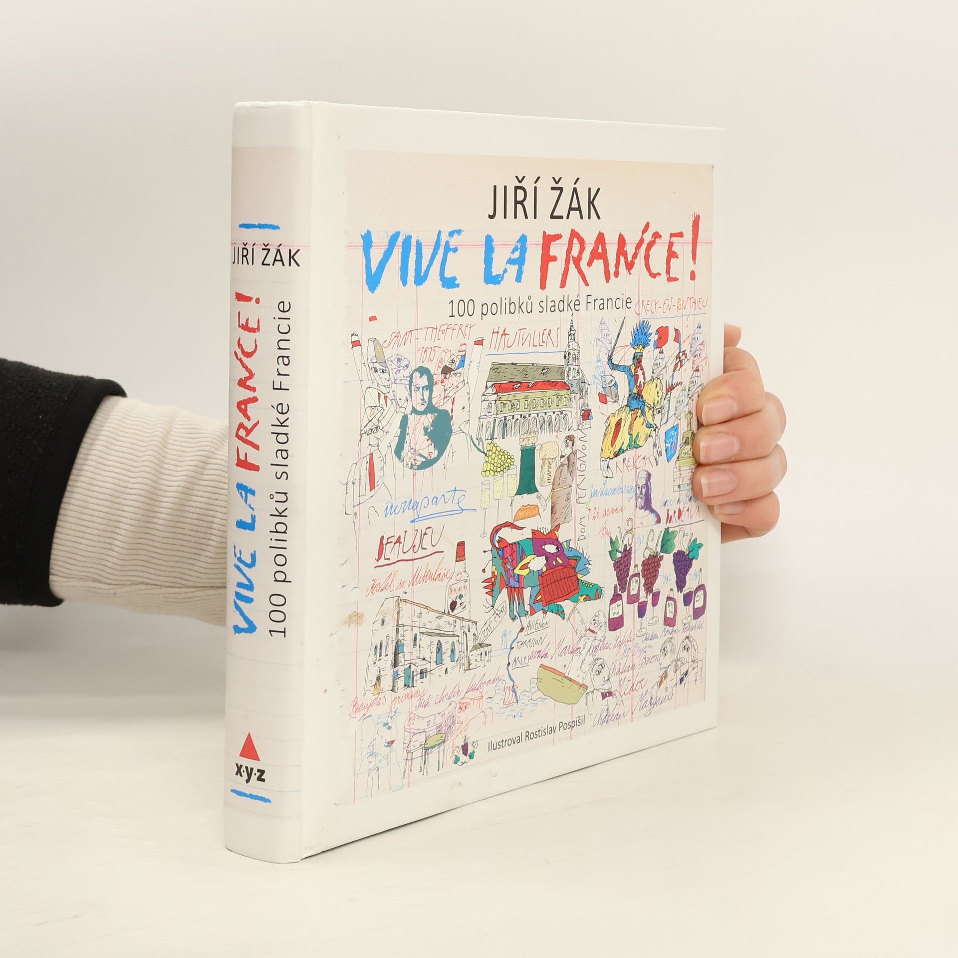 Vive la France! : 100 polibků sladké Francie