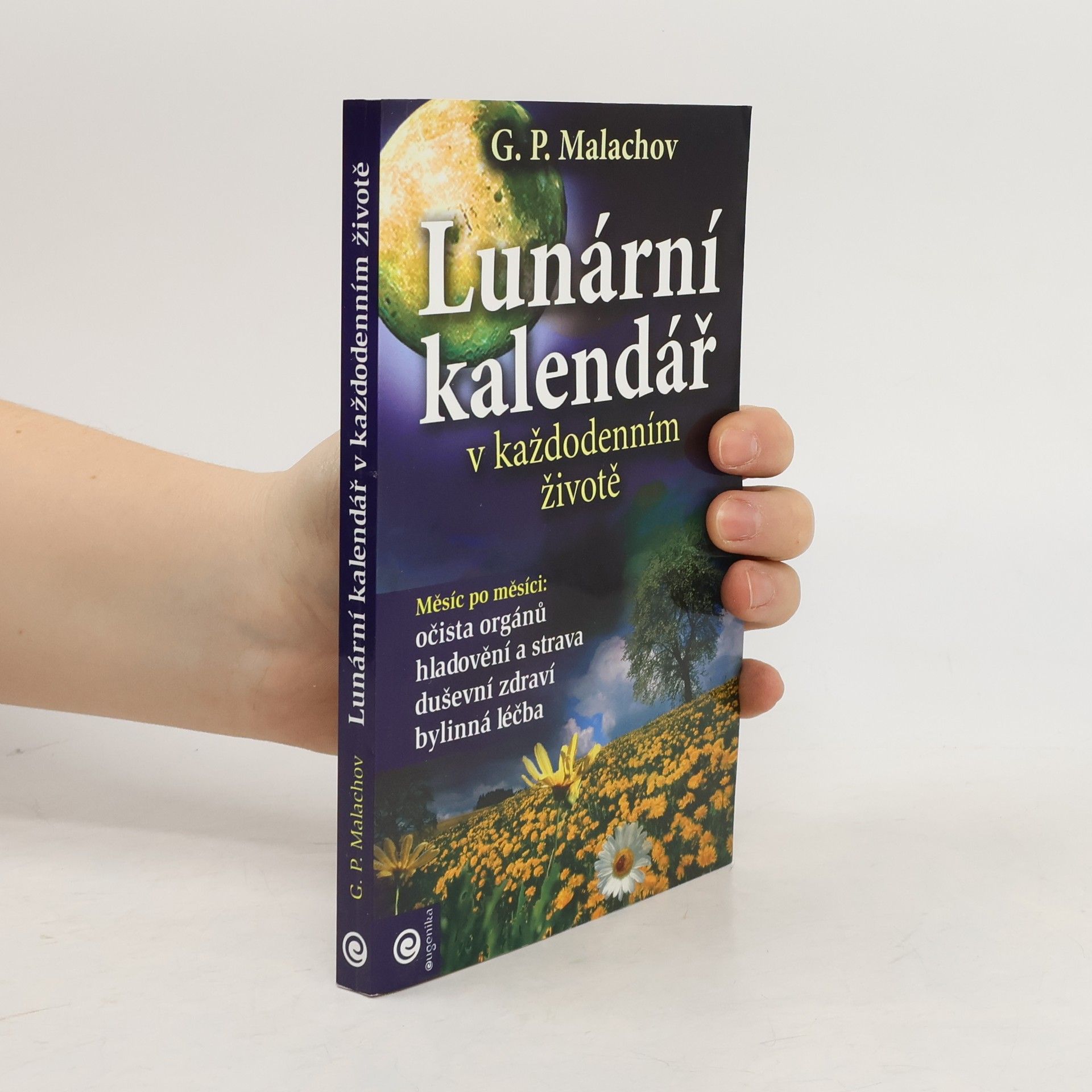 Gennadij Petrovič Malachov Lunární kalendář v každodenním životě