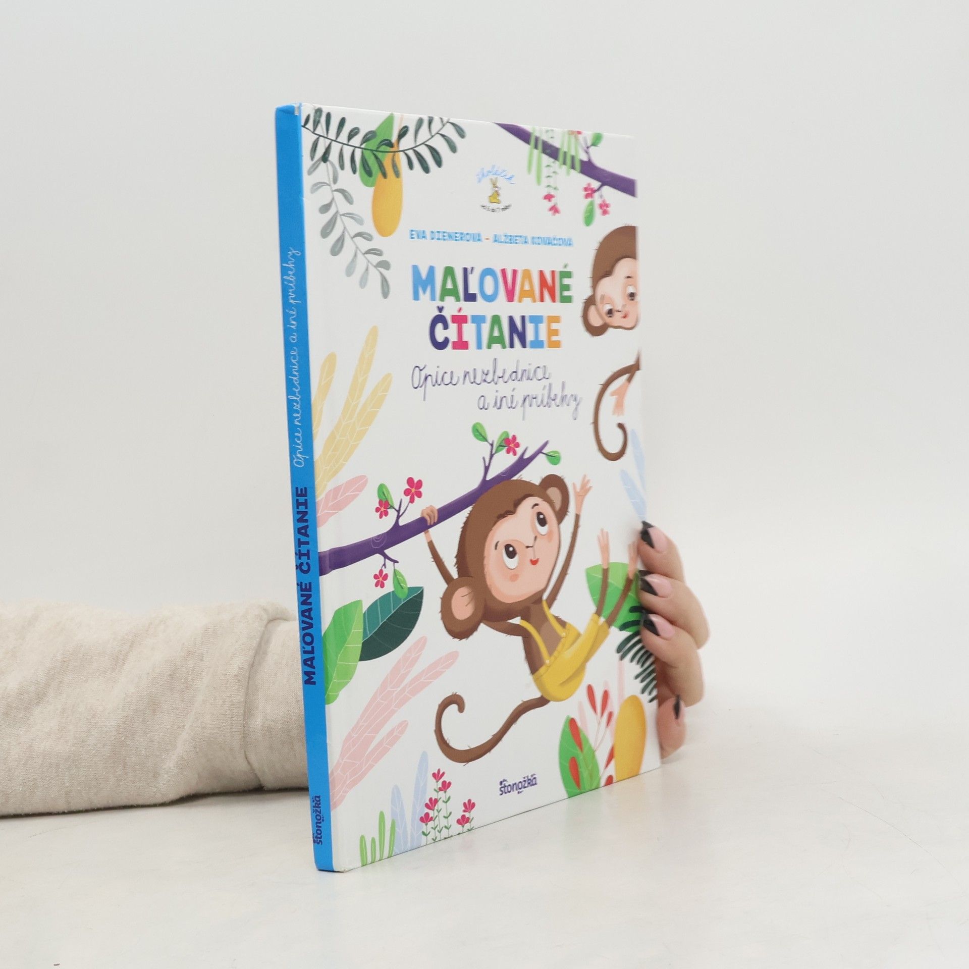 Eva Dienerová Mal'ované čítanie. Opice nezbednice a iné príbehy.