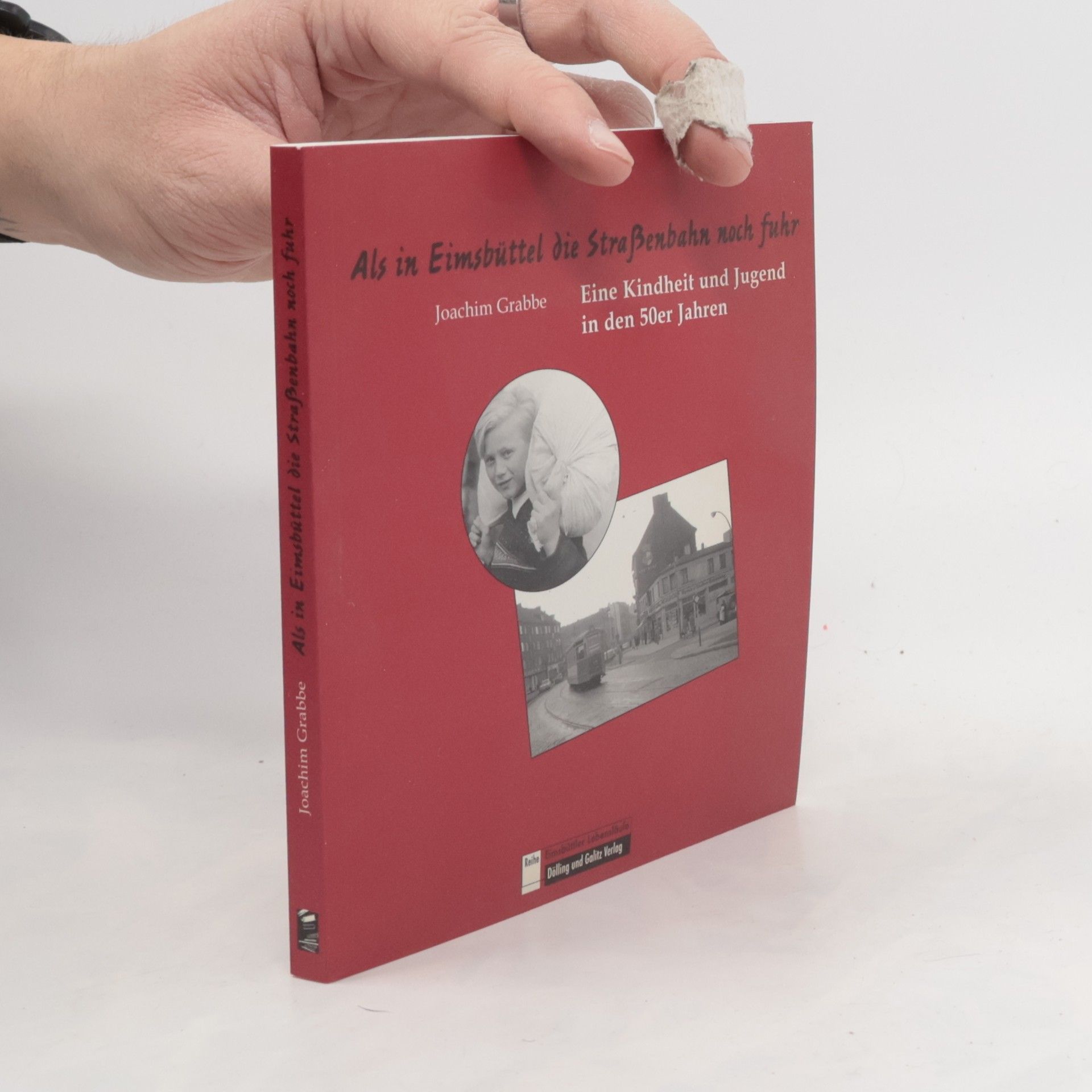 Joachim Grabbe Als in Eimsbüttel die Straßenbahn noch fuhr