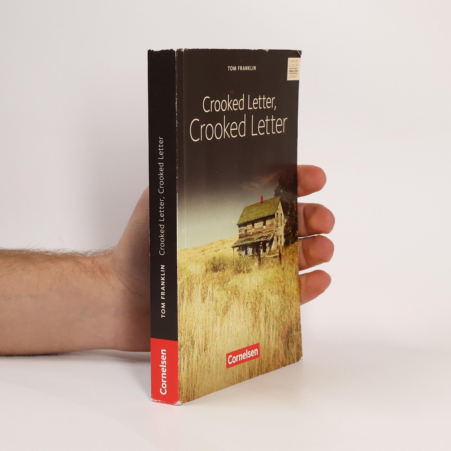 Tom Franklin Crooked letter, crooked letter