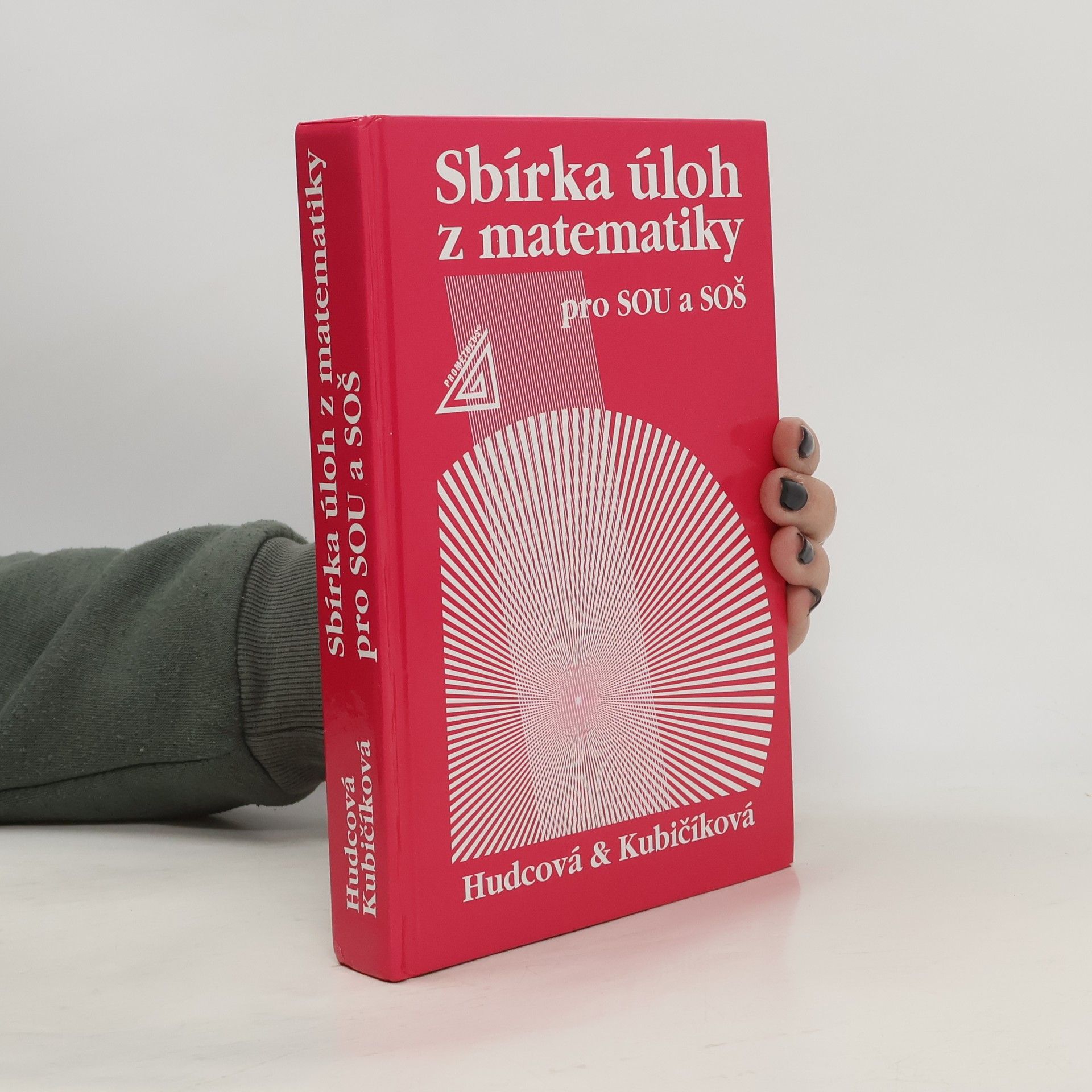 Milada Hudcová Sbírka úloh z matematiky pro SOU a SOŠ
