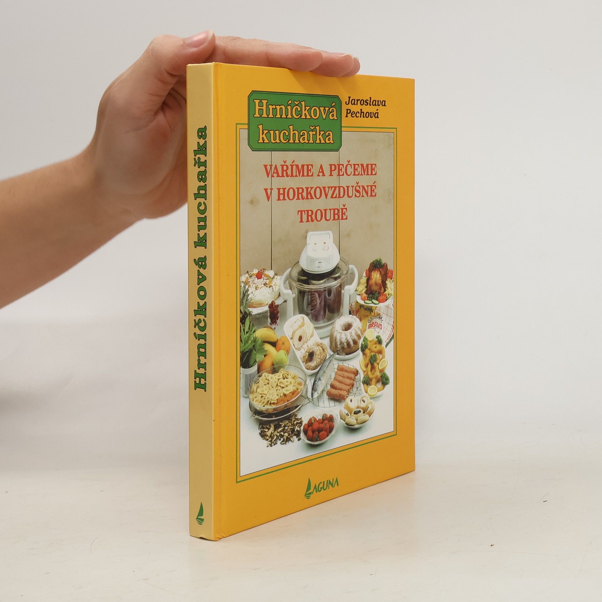 Various authors Hrníčková kuchařka. Vaříme a pečeme v horkovzdušné troubě