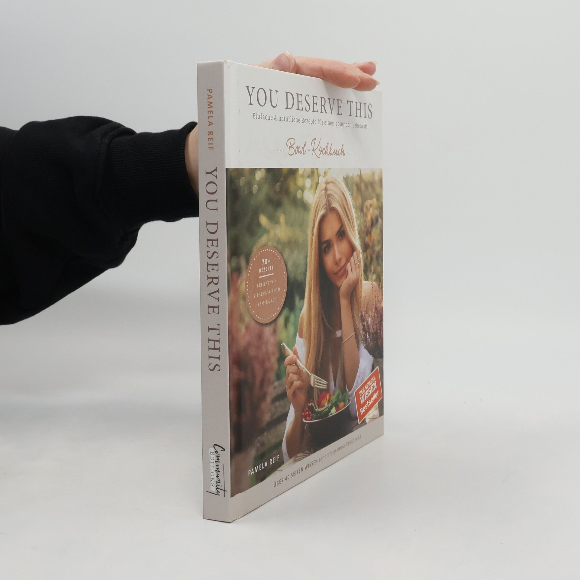 Pamela Reif You deserve this - Bowl-Kochbuch