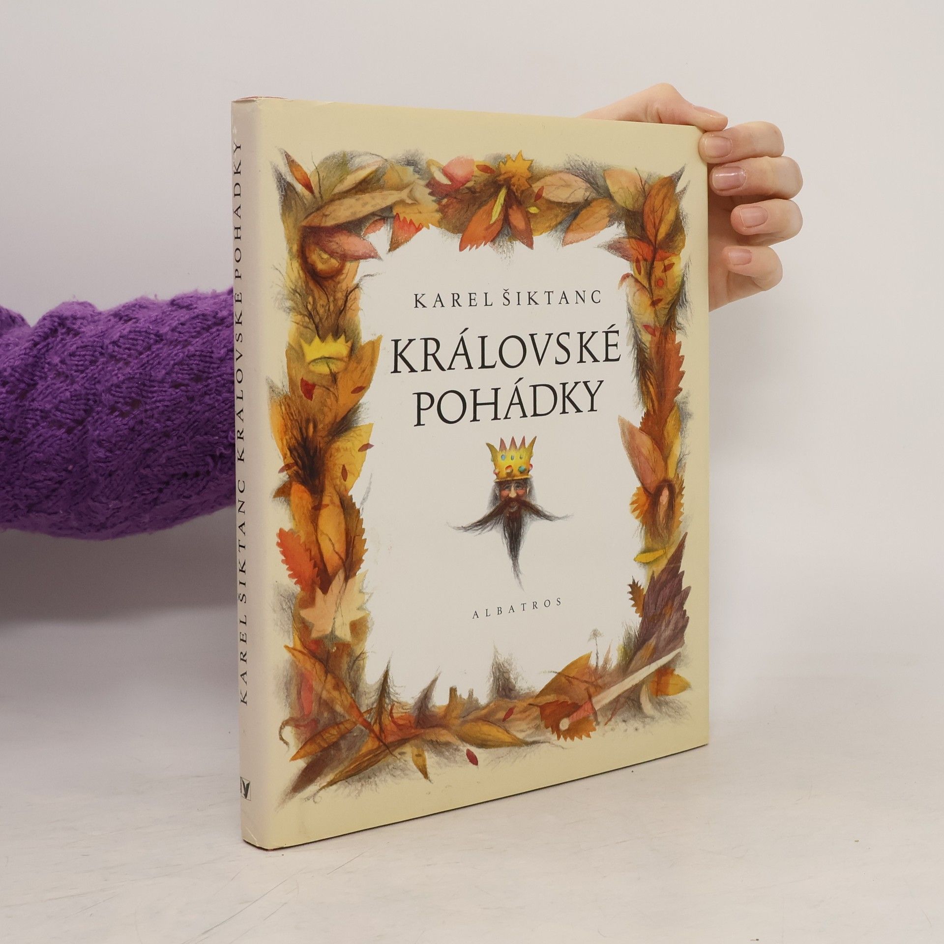 Karel Šiktanc Královské pohádky