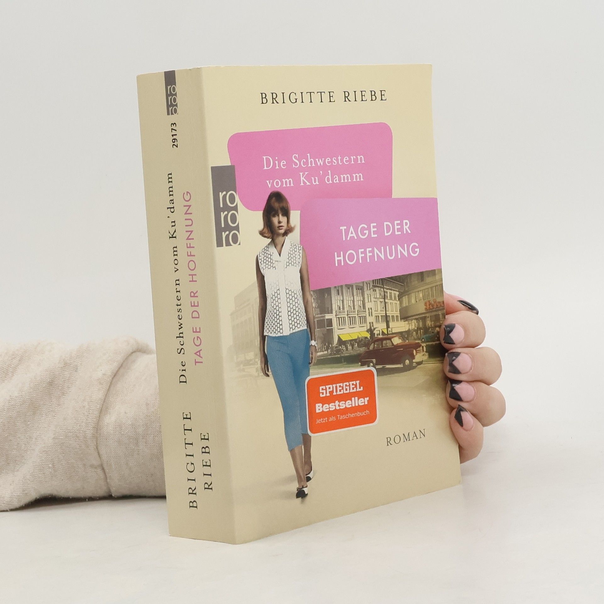 Brigitte Riebe Die Schwestern vom Ku'damm: Tage der Hoffnung