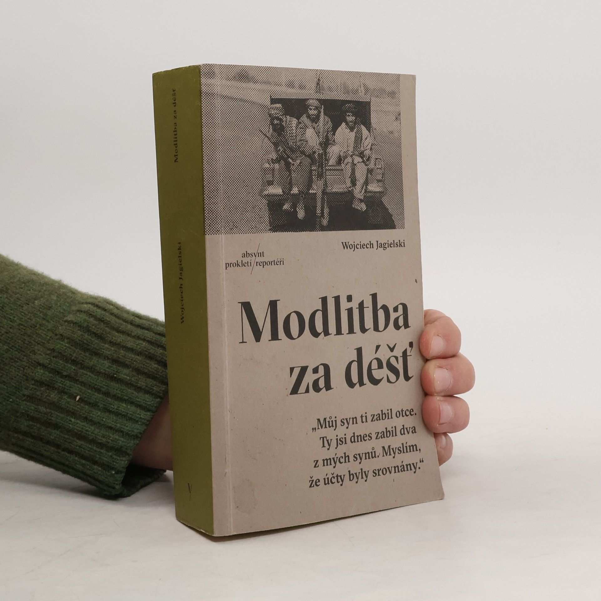 Wojciech Jagielski Modlitba za déšť