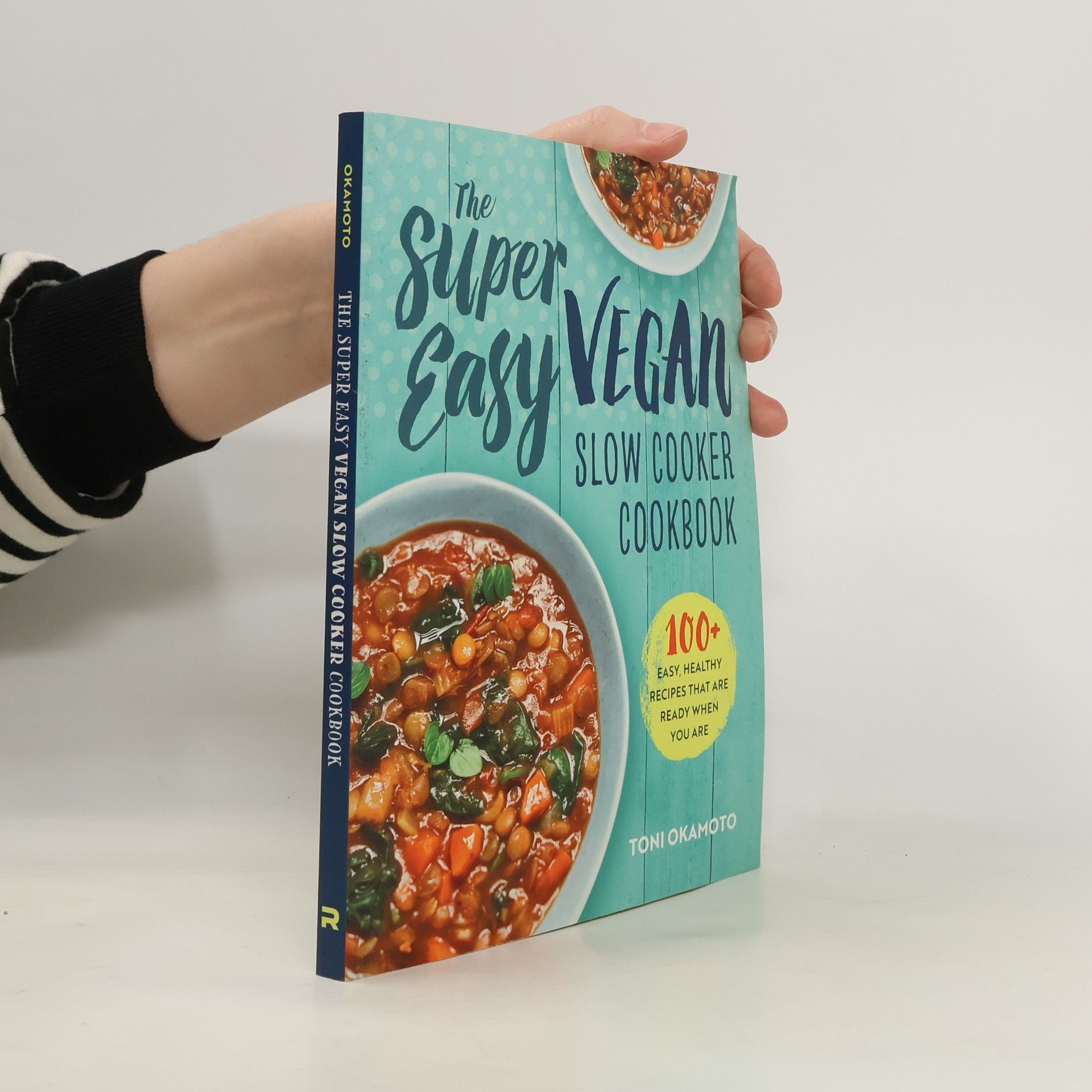 Toni Okamoto The Super Easy Vegan Slow Cooker Cookbook