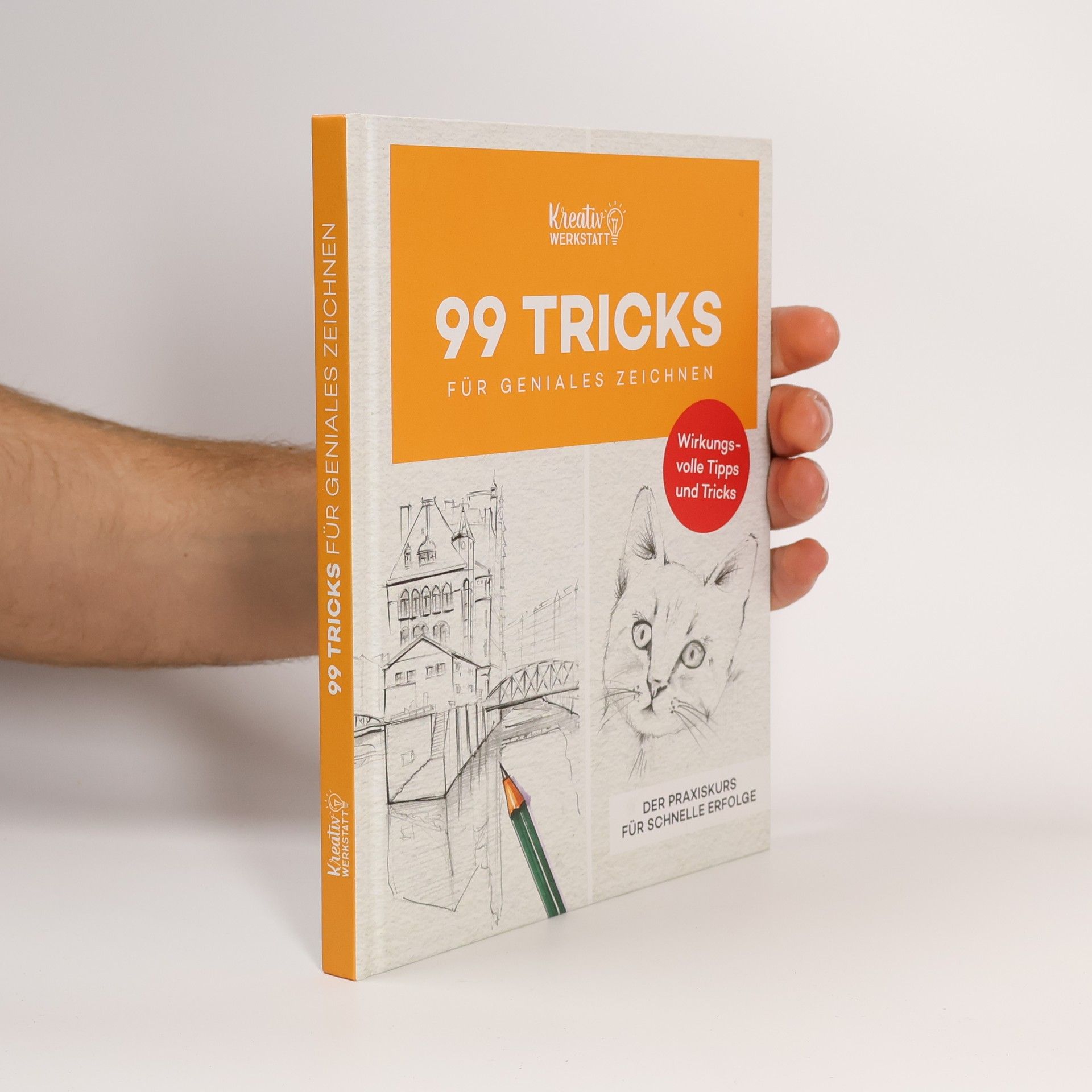 Autorenkollektiv 99 Tricks für geniales Zeichnen