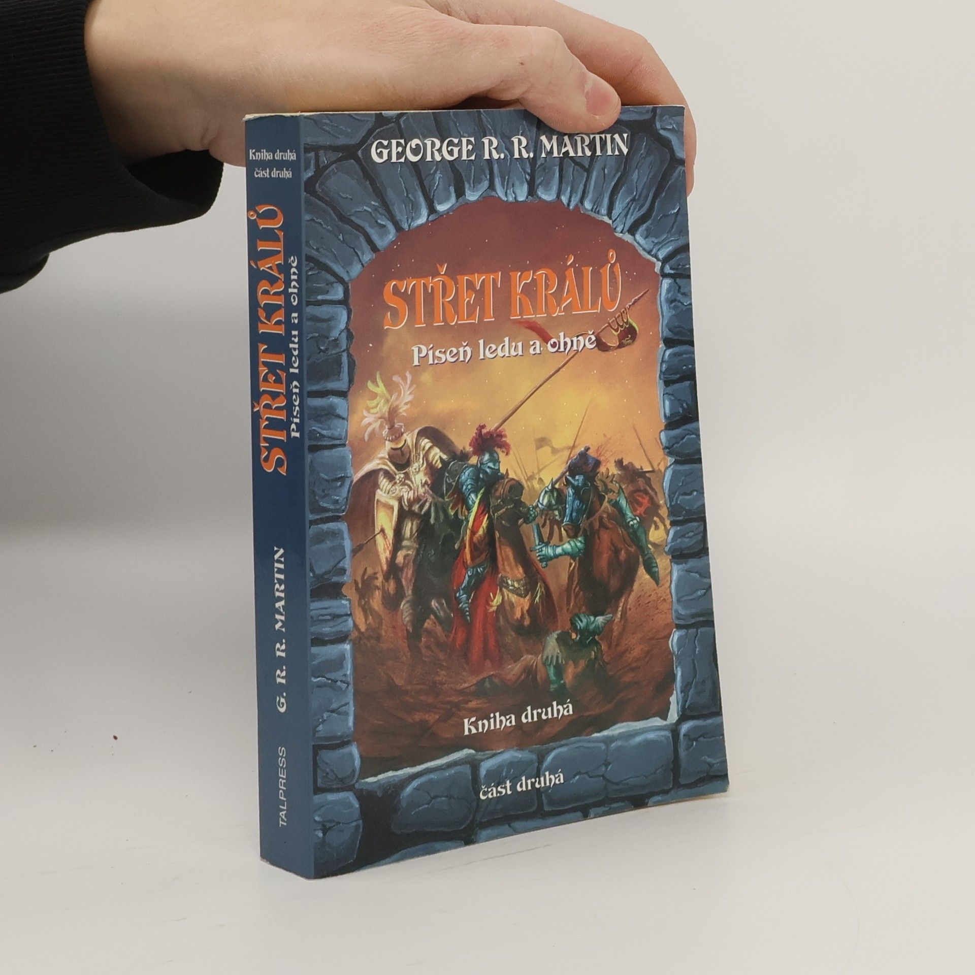 George R. R. Martin Střet králů. Část druhá