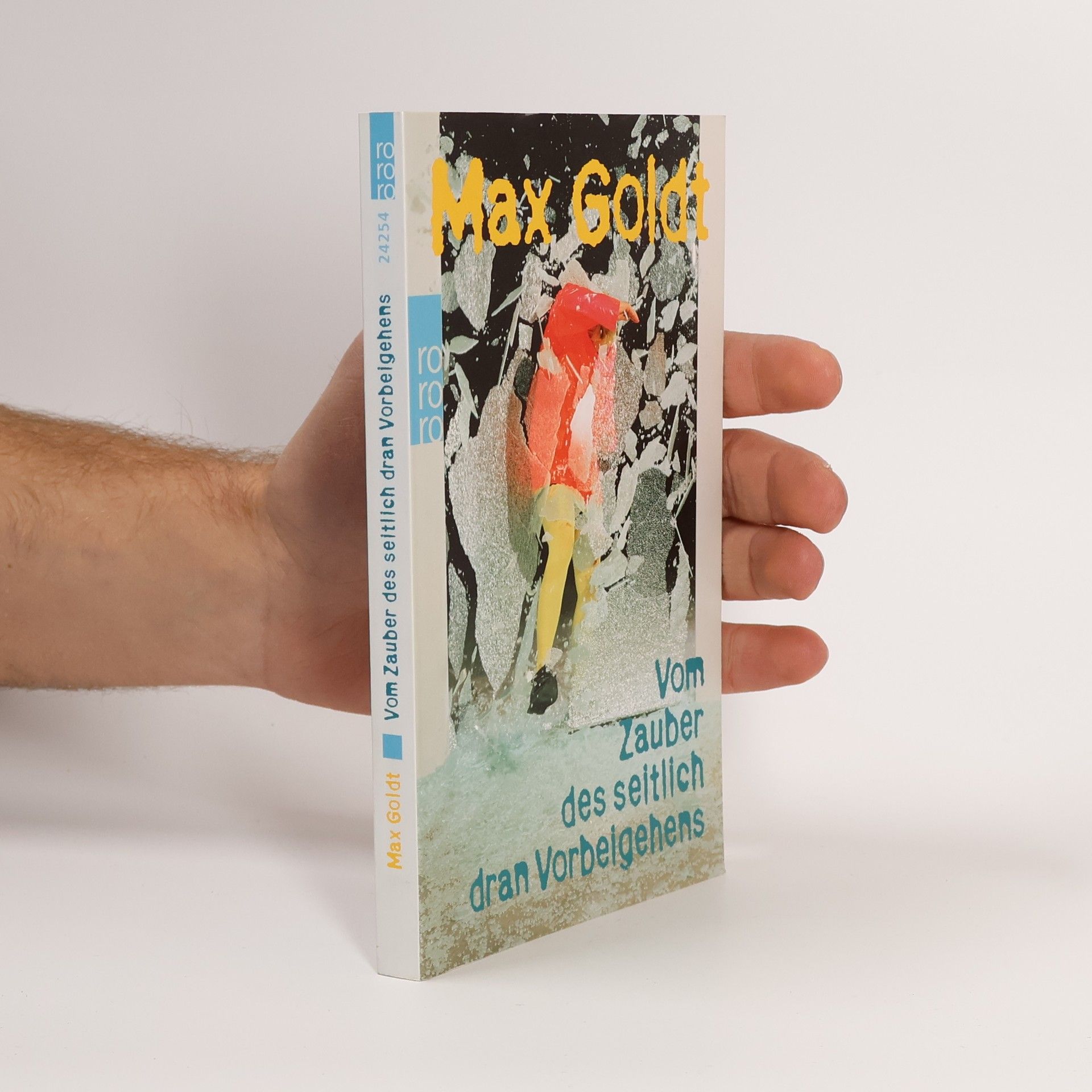 Max Goldt Vom Zauber des seitlich dran Vorbeigehens