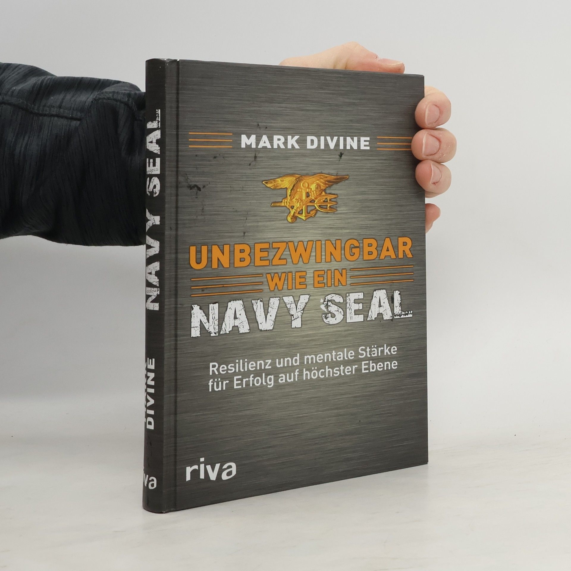 Mark Divine Unbezwingbar wie ein Navy Seal