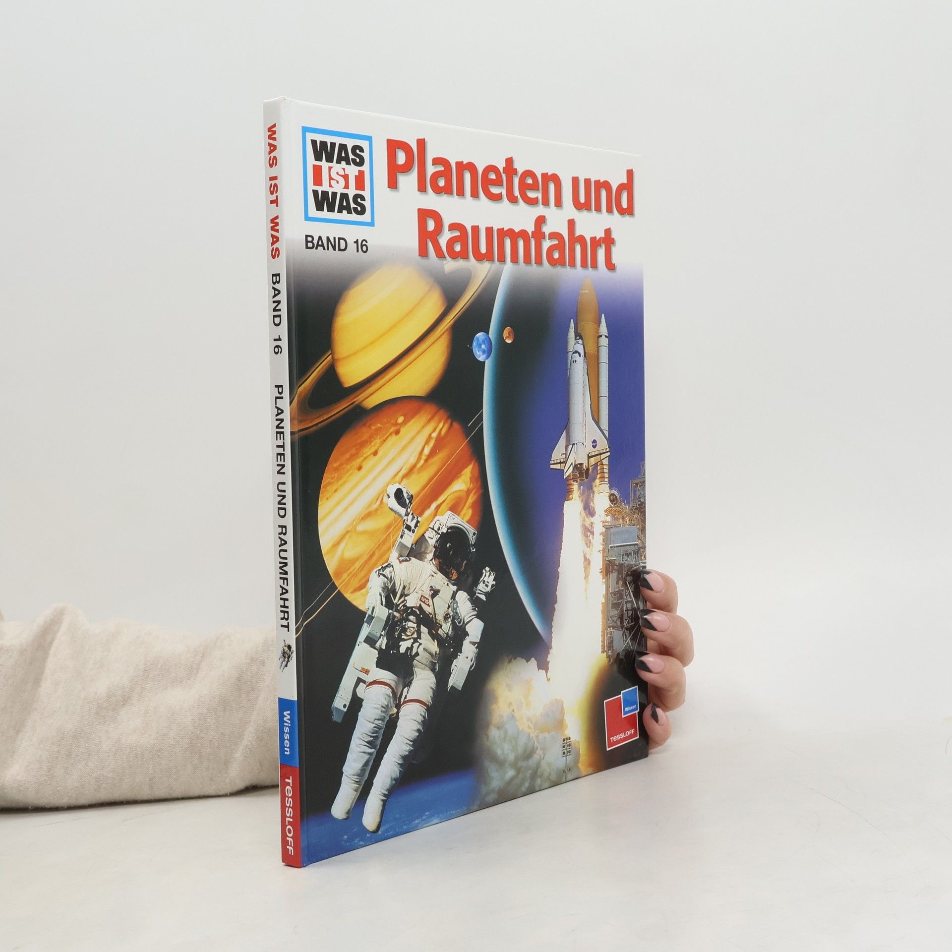 Was ist Was 16. Planeten und Raumfahrt