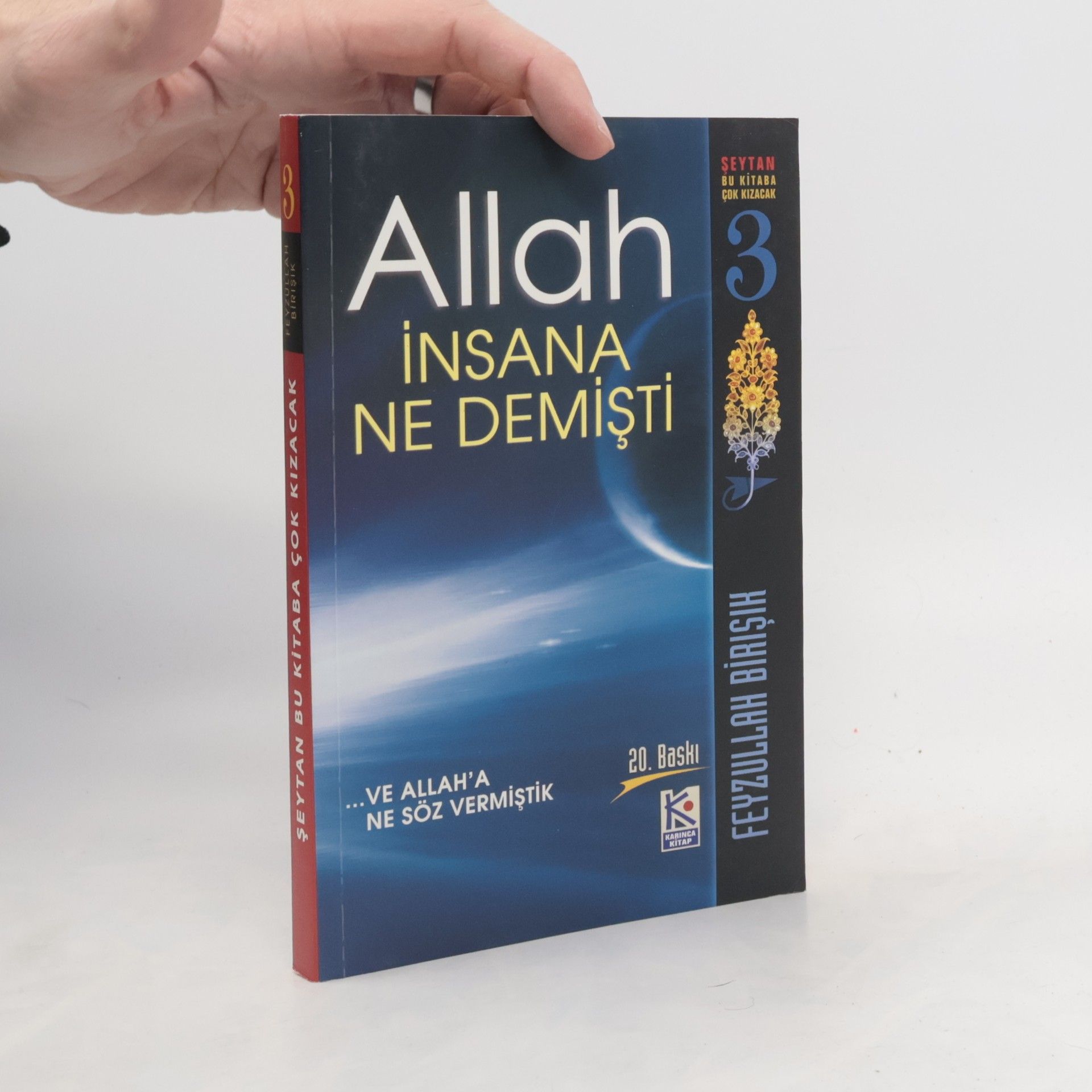 Feyzullah Birisik Allah İnsana Ne Demişti