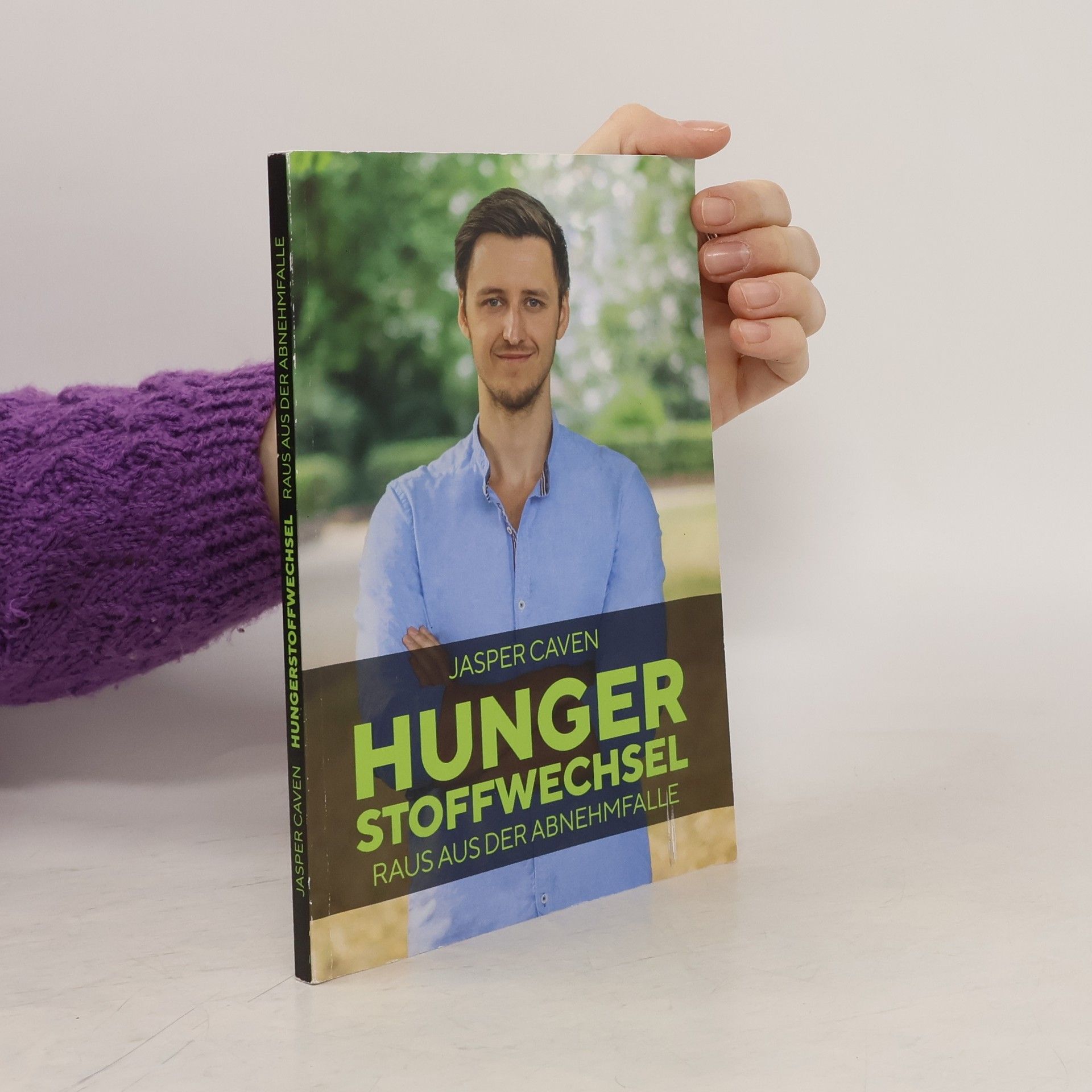 Hungerstoffwechsel. Raus aus der Abnehmfalle