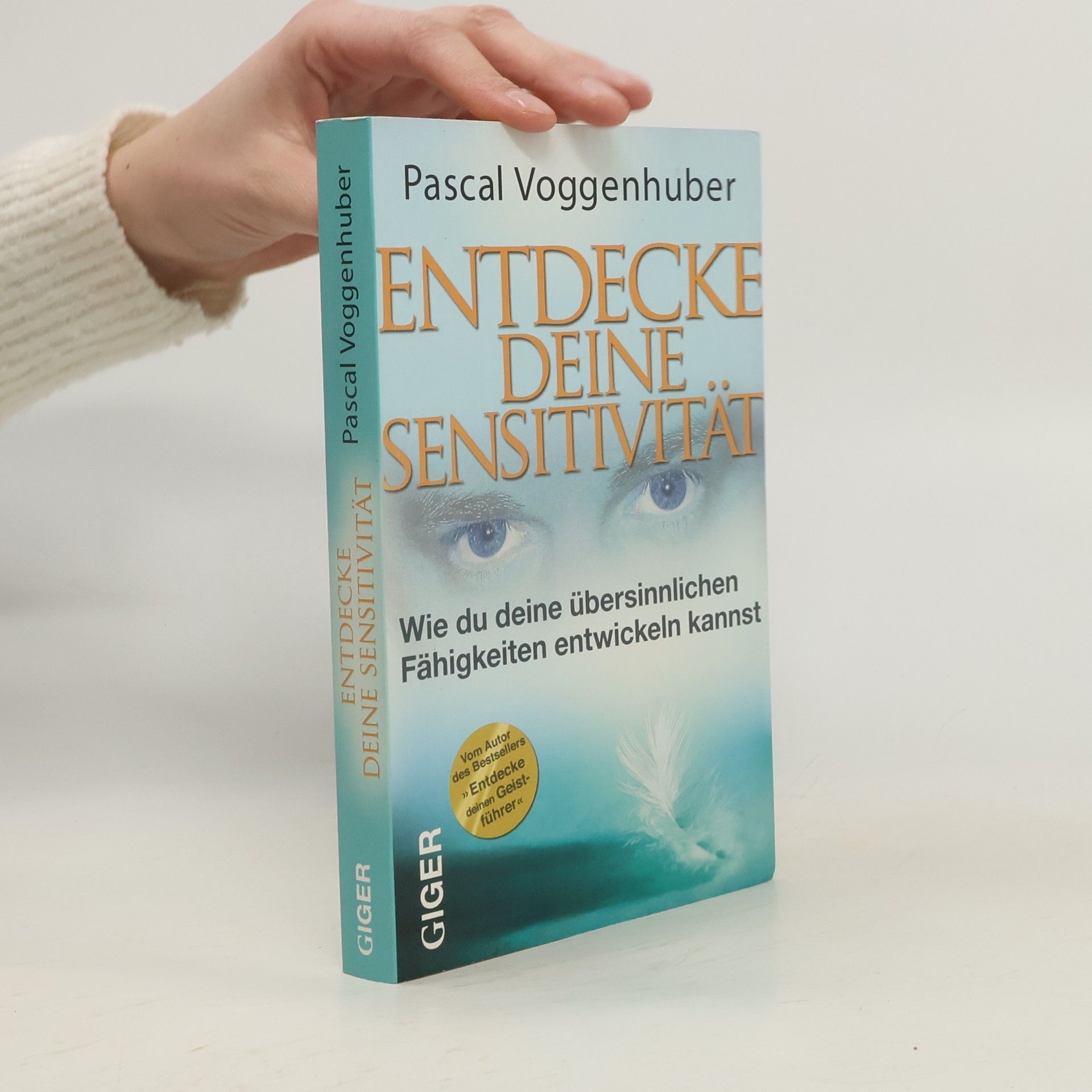 Pascal Voggenhuber Entdecke deine Sensitivität