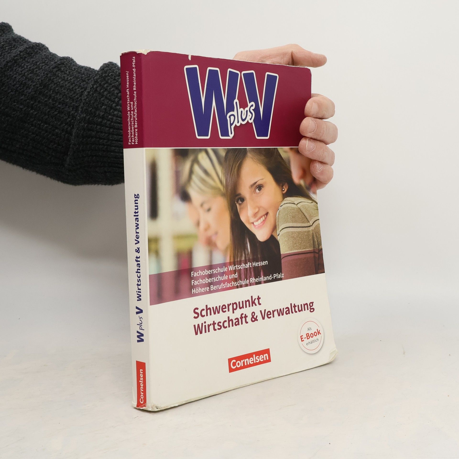 Hans-Peter von den Bergen W plus V - FOS Hessen / FOS und HBFS Rheinland-Pfalz -Pflichtbereich 11/12 - Wirtschaft und Verwaltung