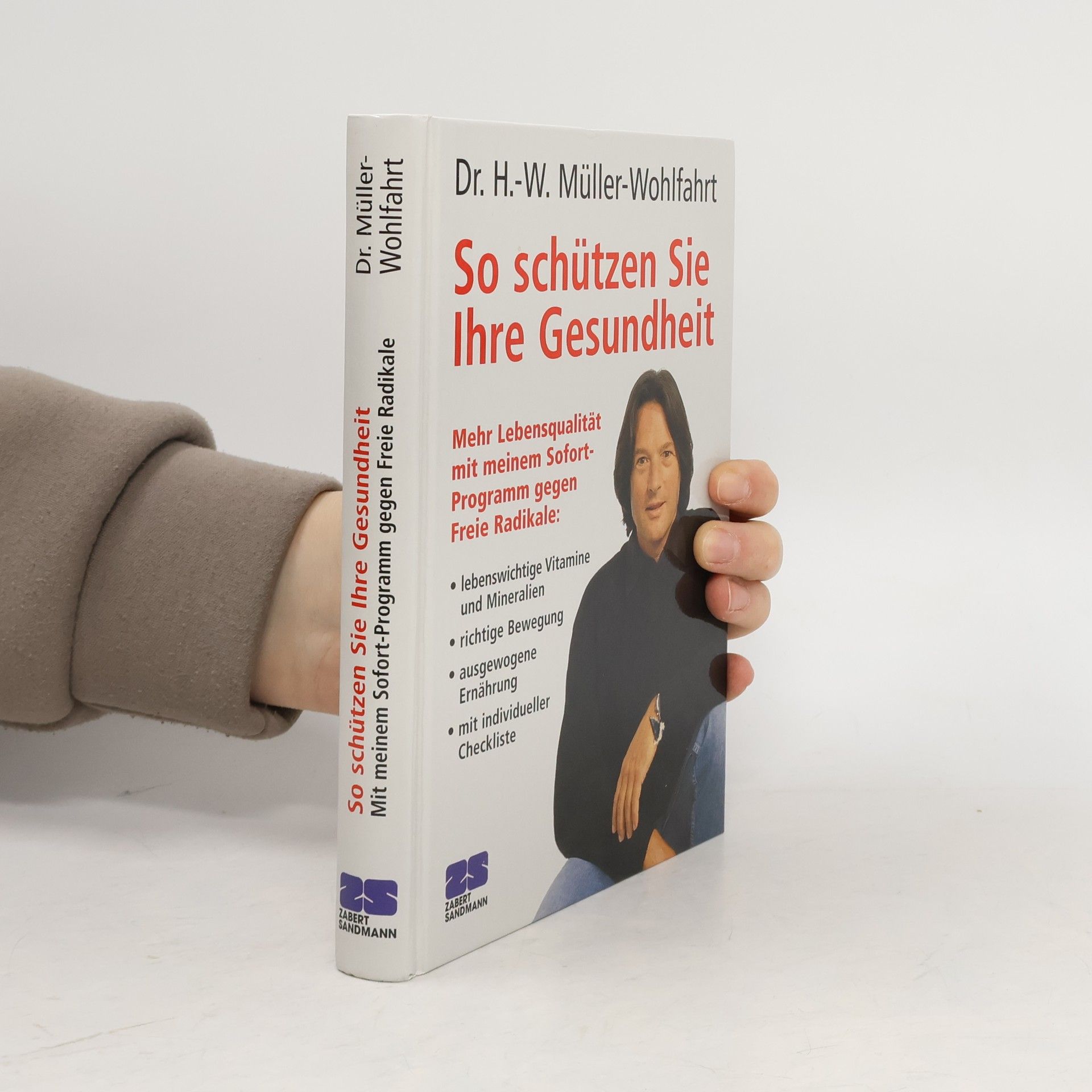 Hans Wilhelm So schützen Sie Ihre Gesundheit