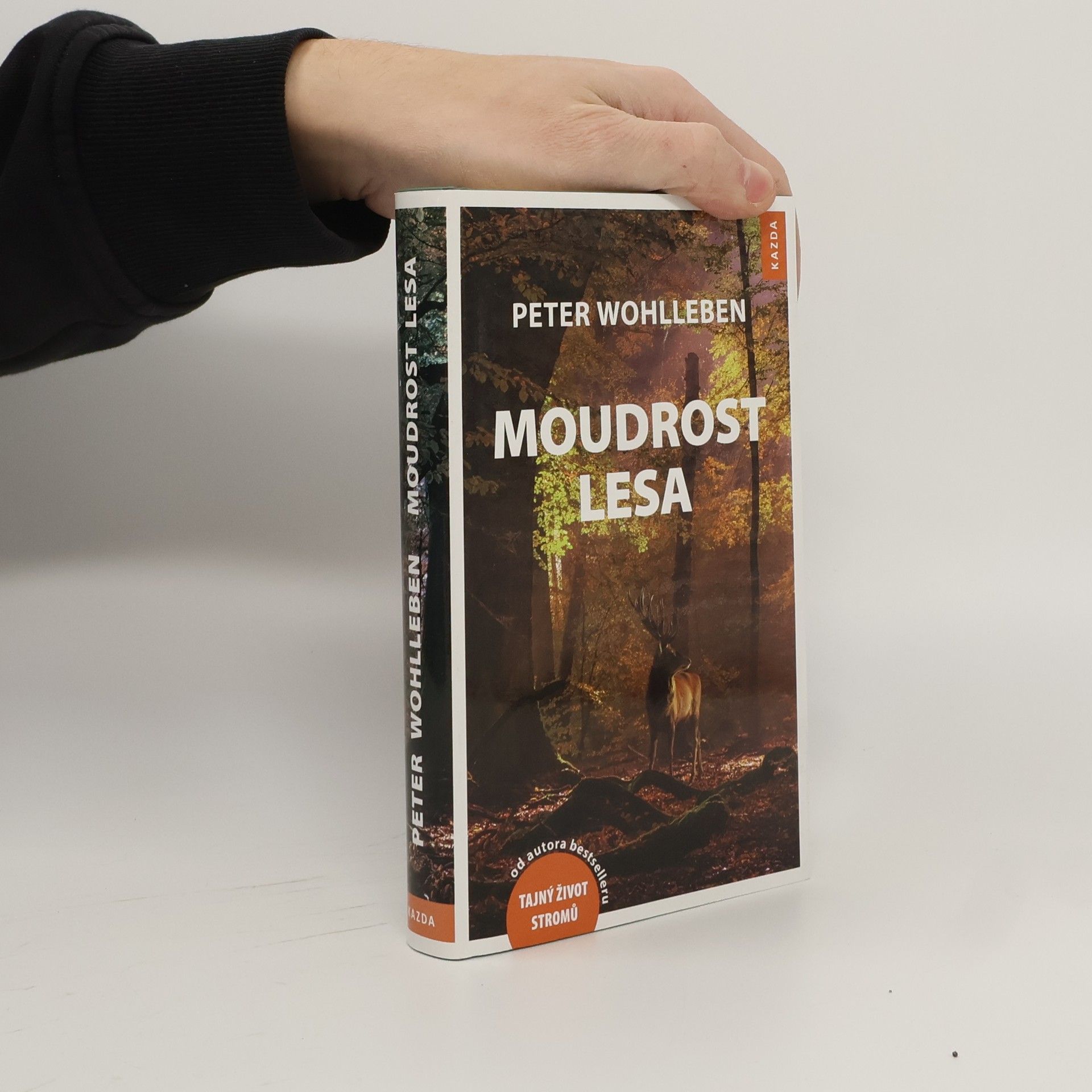 Peter Wohlleben Moudrost lesa