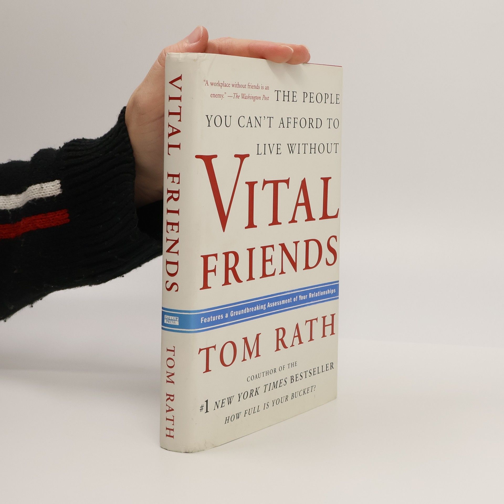 Tom Rath Vital Friends
