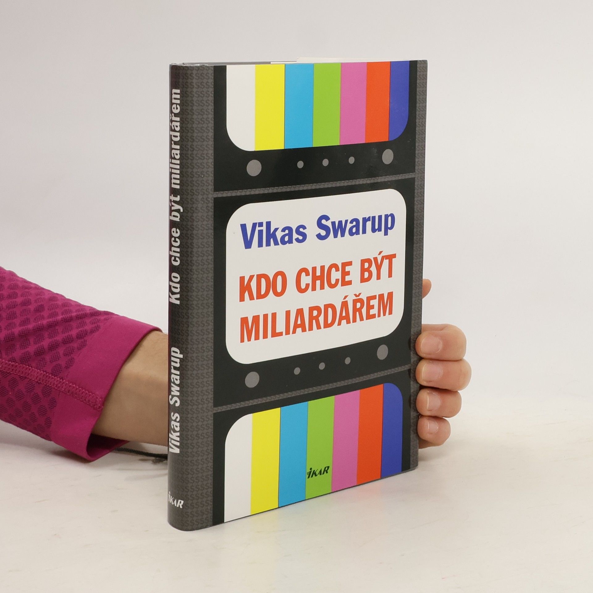 Vikas Swarup Kdo chce být miliardářem