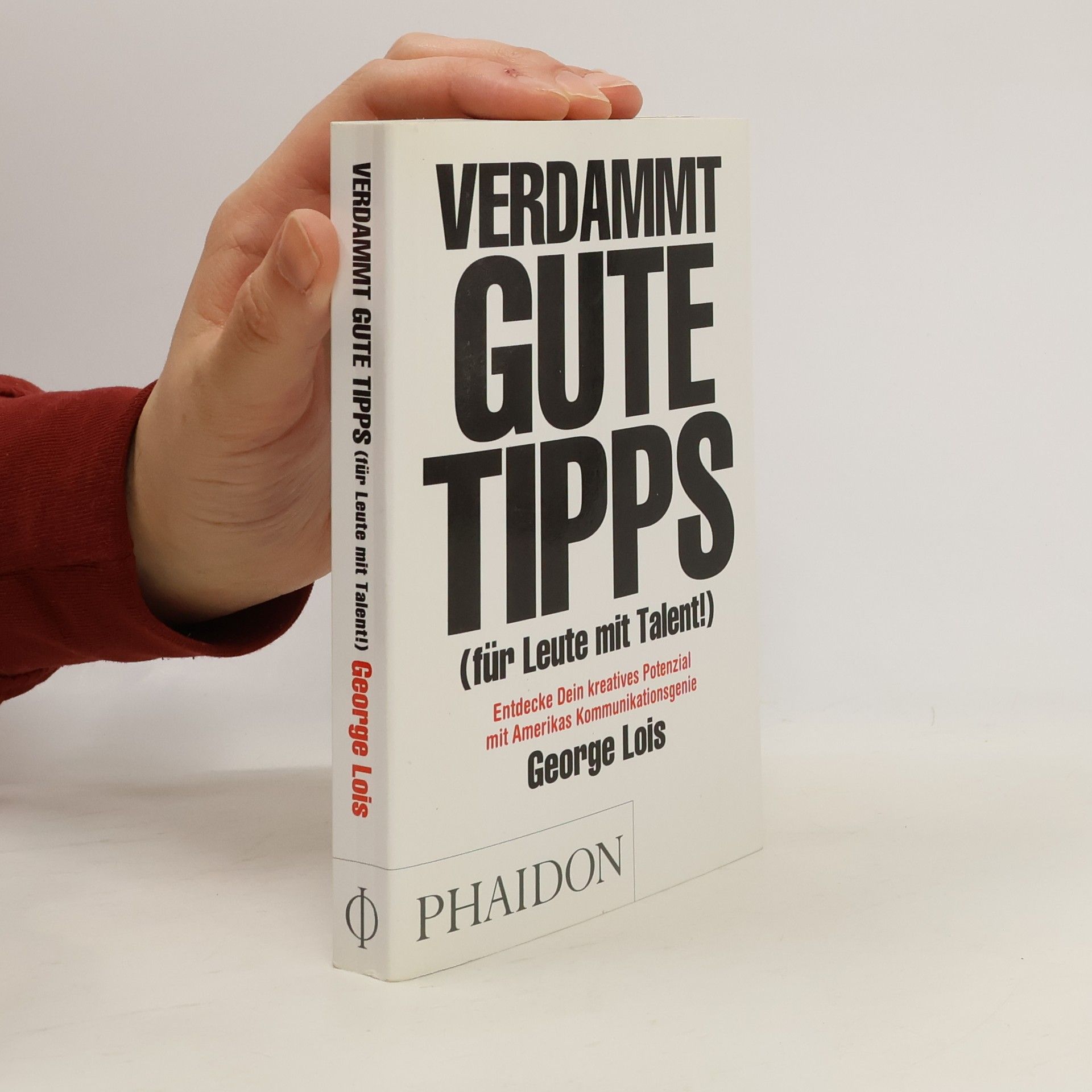 George Lois Verdammt gutte Tipps