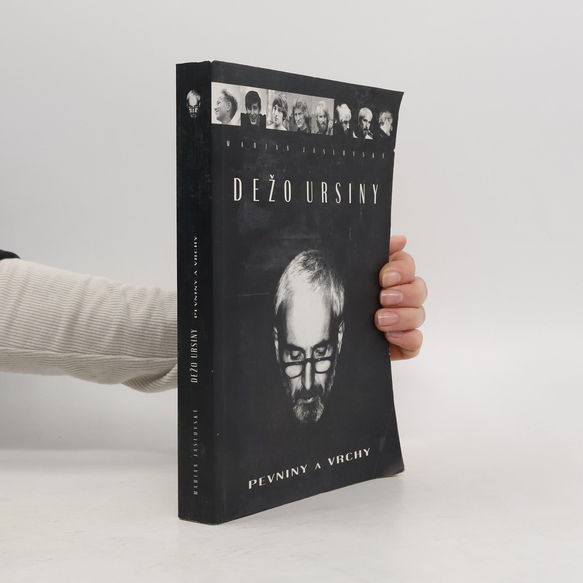 Marian Jaslovský Dežo Ursiny. Pevniny a vrchy