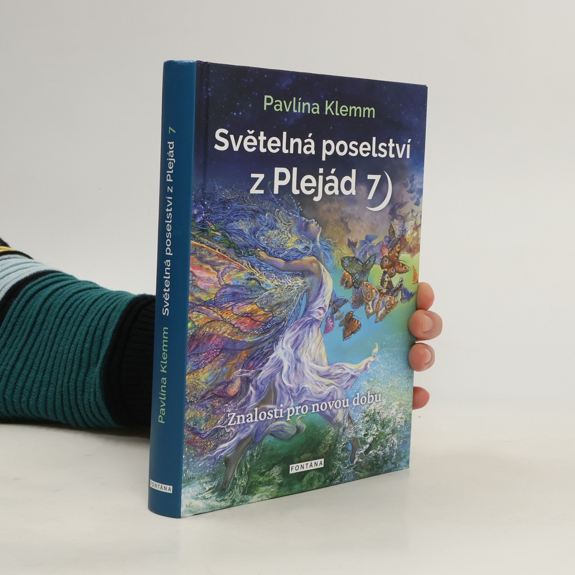 Pavlína Klemm Světelná poselství z Plejád. 7