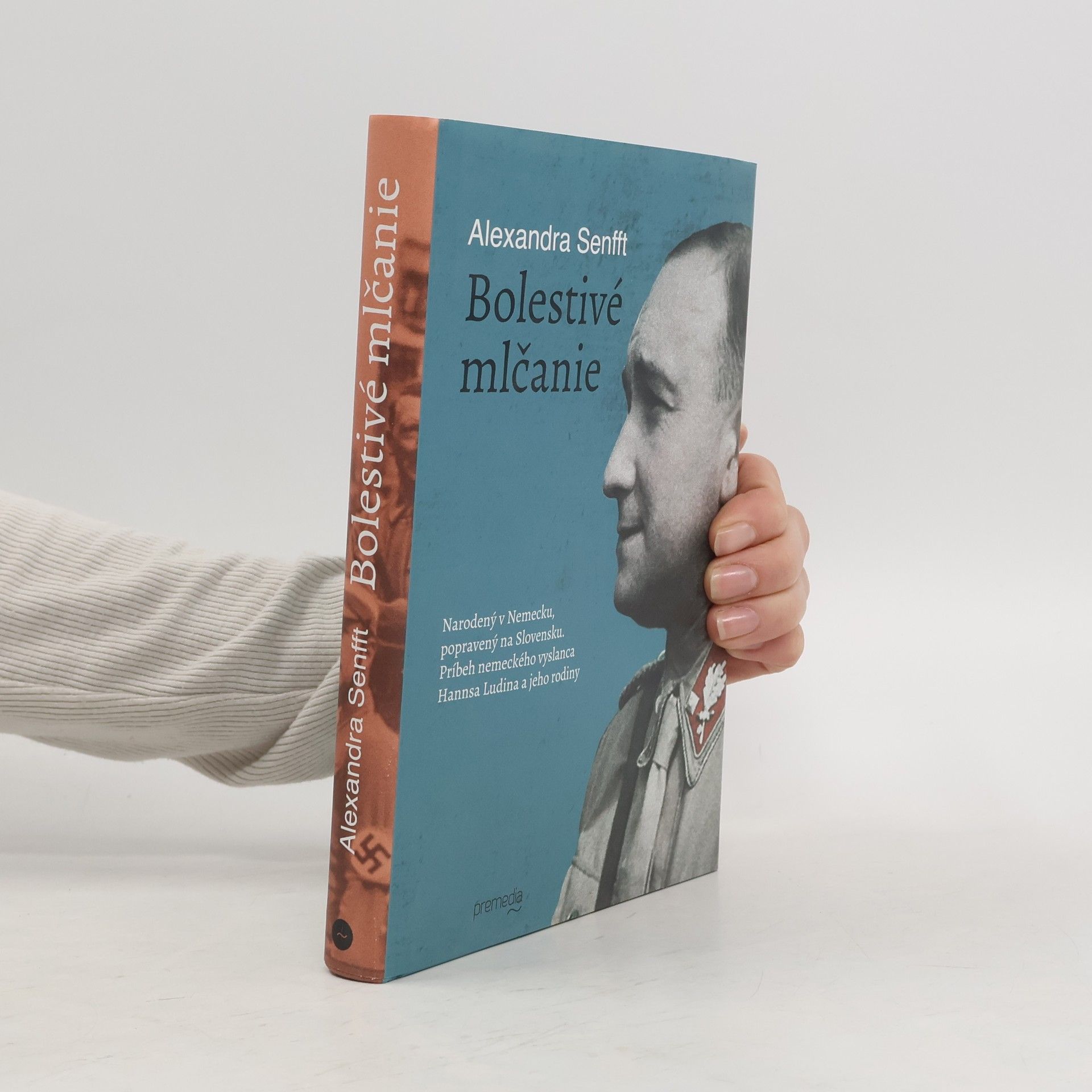 Alexandra Senfft Bolestivé mlčanie