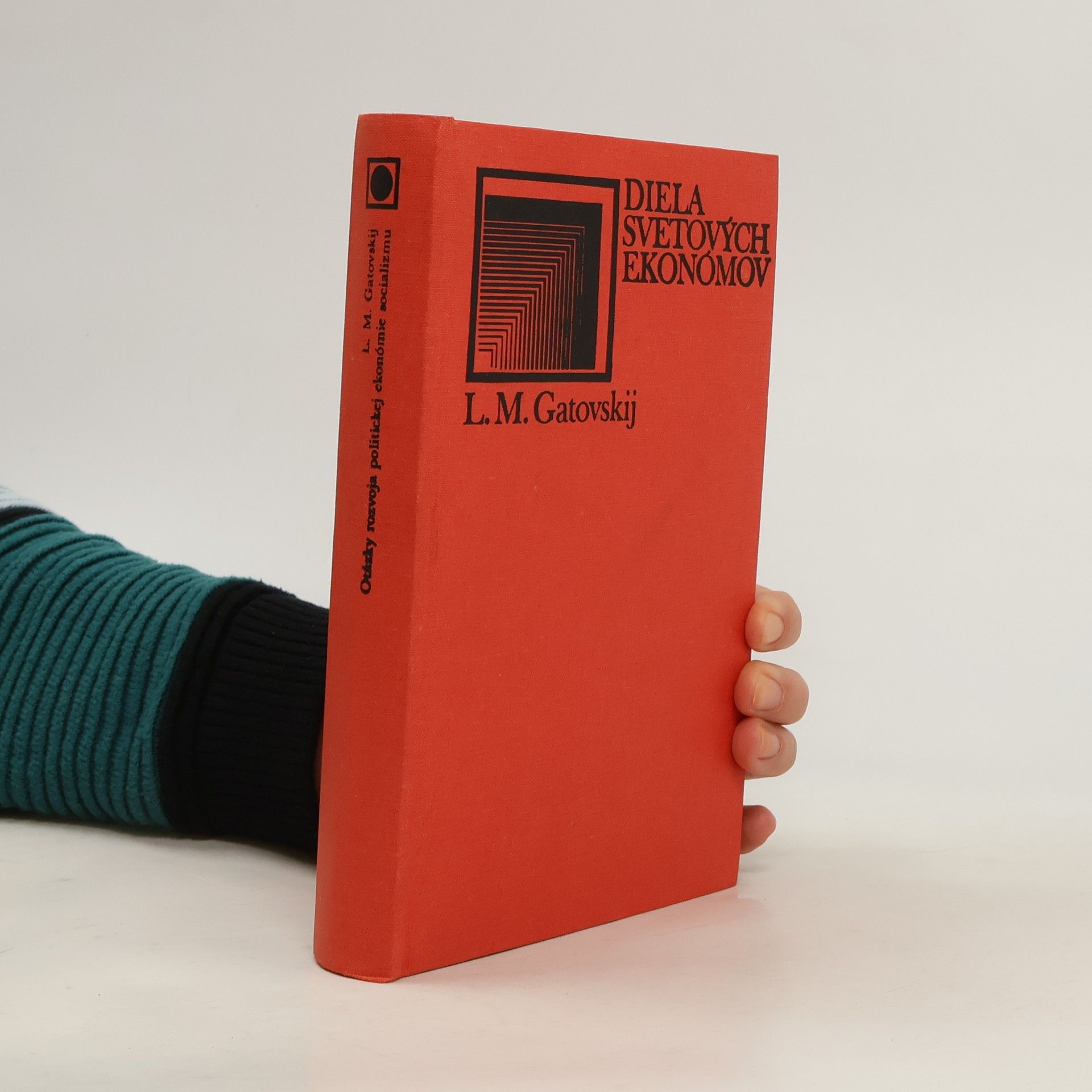 Lev Markovič Gatovskij Otázky rozvoja politickej ekonómie socializmu