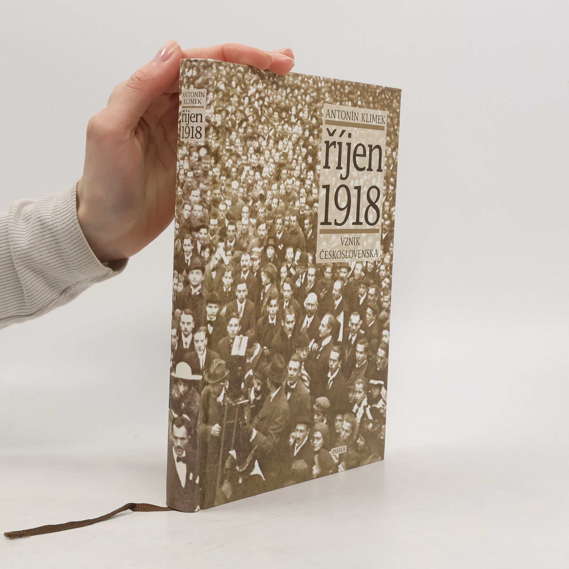 Antonín Klimek Říjen 1918. Vznik Československa