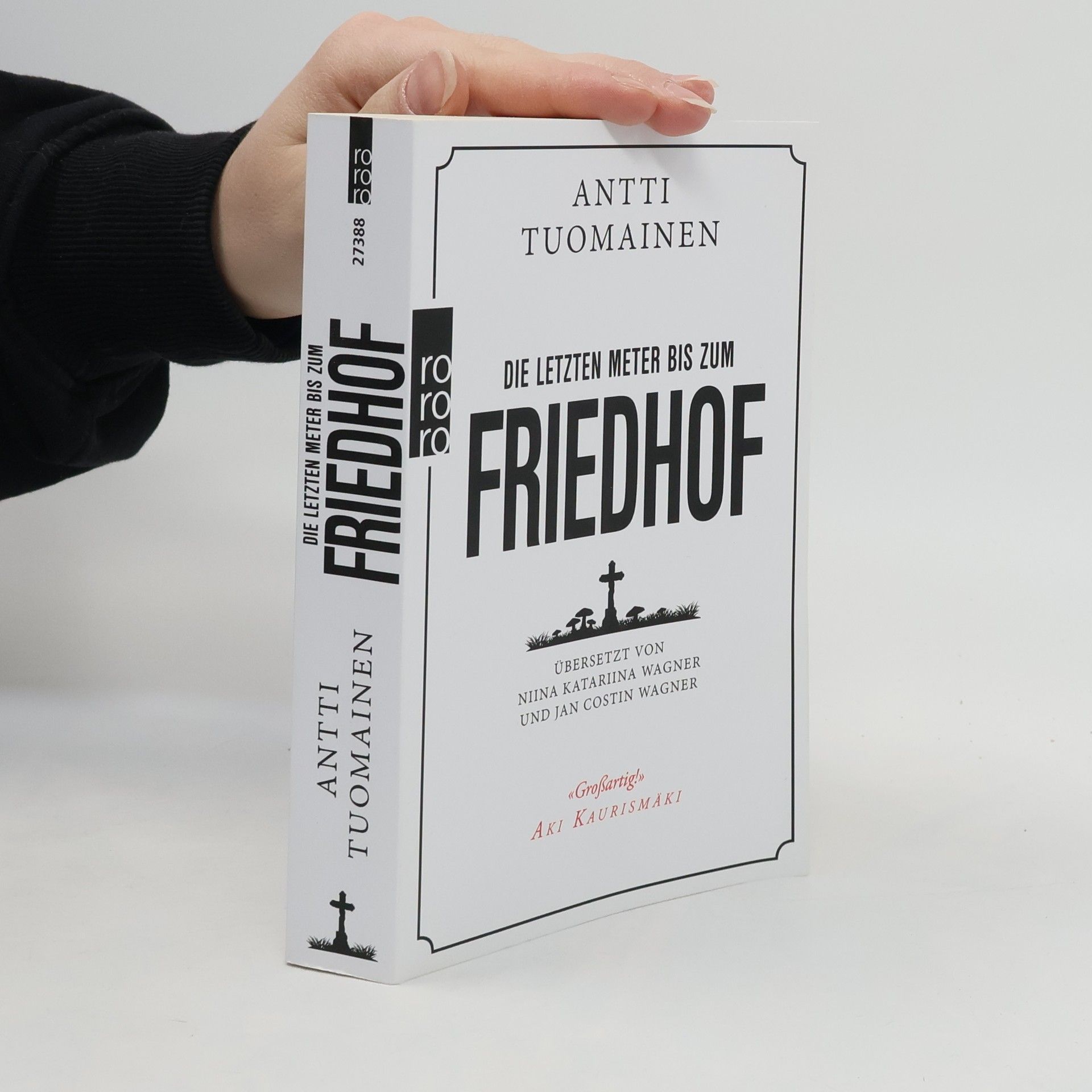 Antti Tuomainen Die letzten Meter bis zum Friedhof