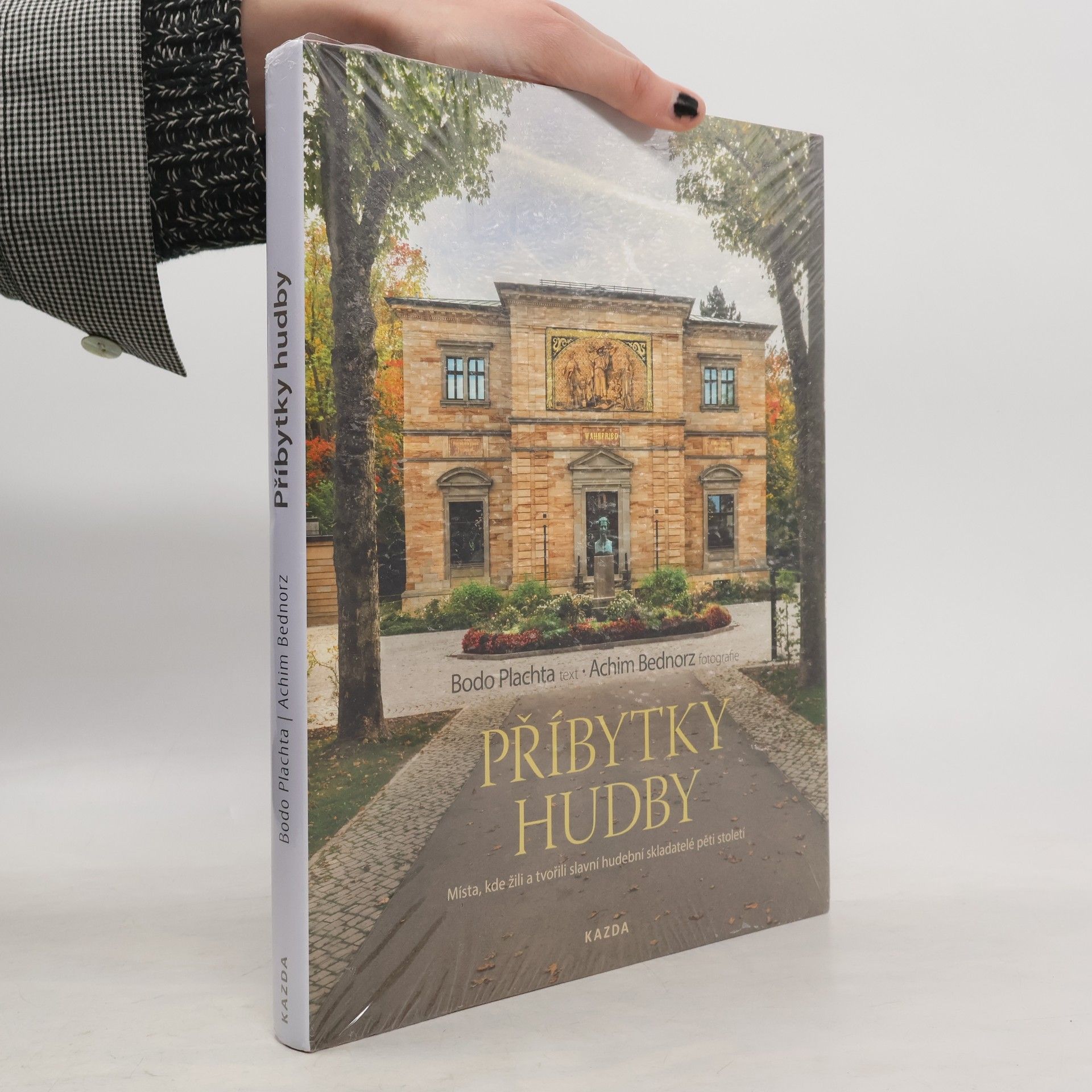 Bodo Plachta Příbytky hudby. Místa, kde žili a tvořili slavní hudební skladatelé pěti století