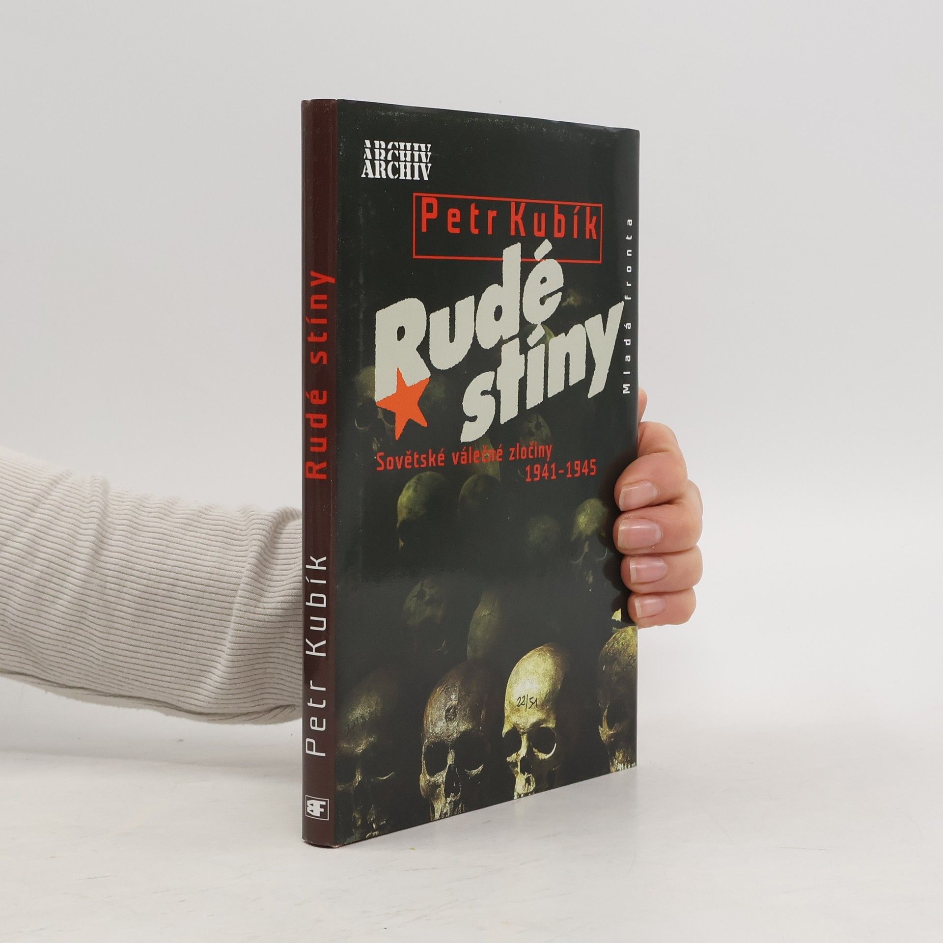 Petr Kubík Rudé stíny. Sovětské válečné zločiny 1941-1945