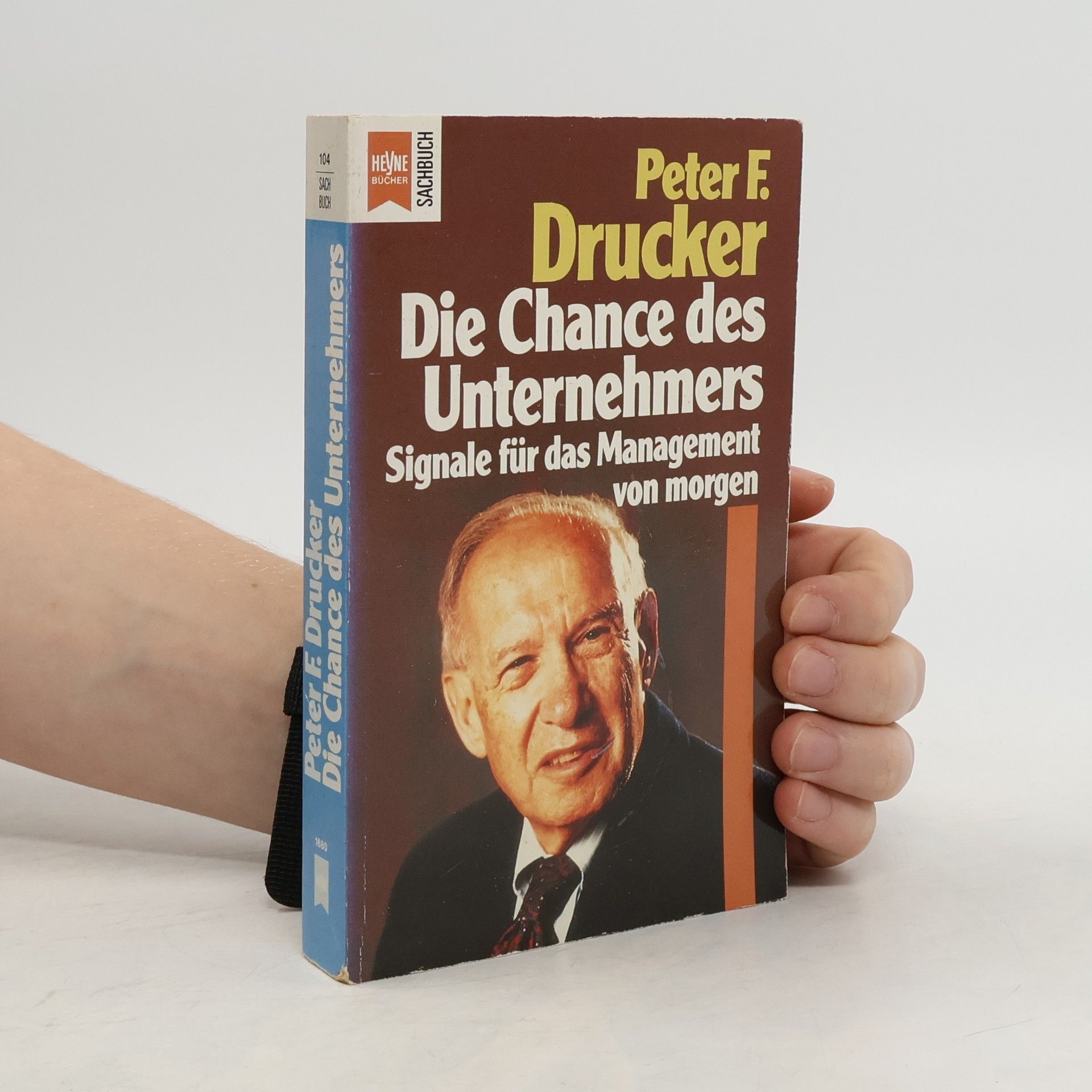 Peter Ferdinand Drucker Die Chance des Unternehmers