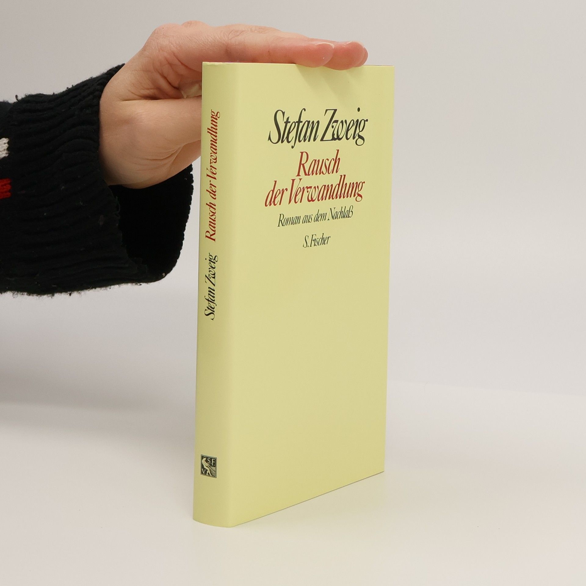 Stefan Zweig Rausch der Verwandlung