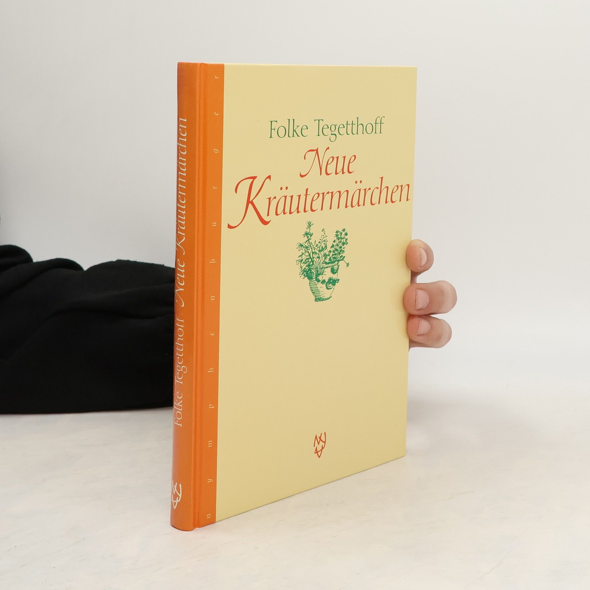 Folke Tegetthoff Neue Kräutermärchen