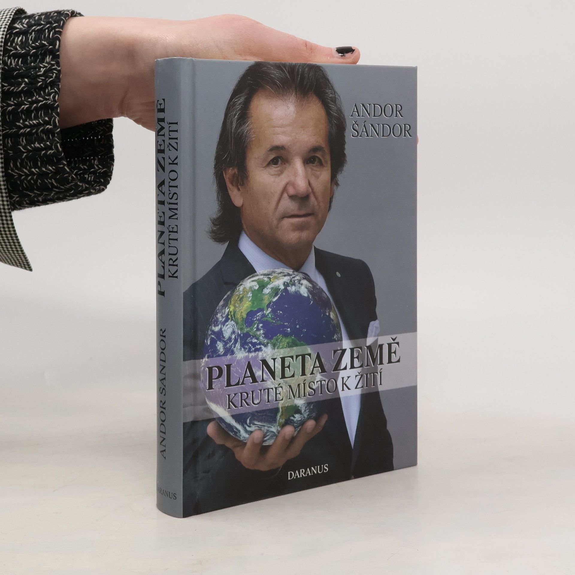 Andor Šándor Planeta Země. Kruté místo k žití