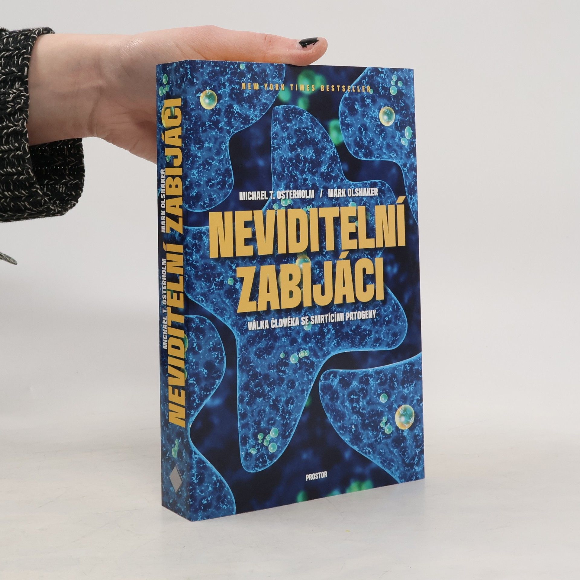 Mark Olshaker Neviditelní zabijáci: Válka člověka se smrtícími patogeny