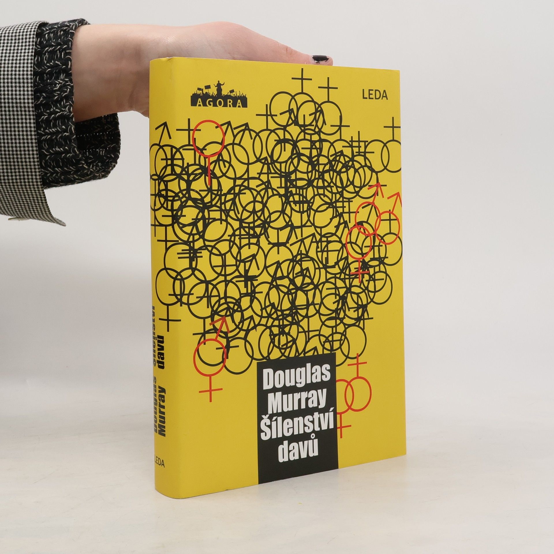 Douglas Murray Šílenství davů