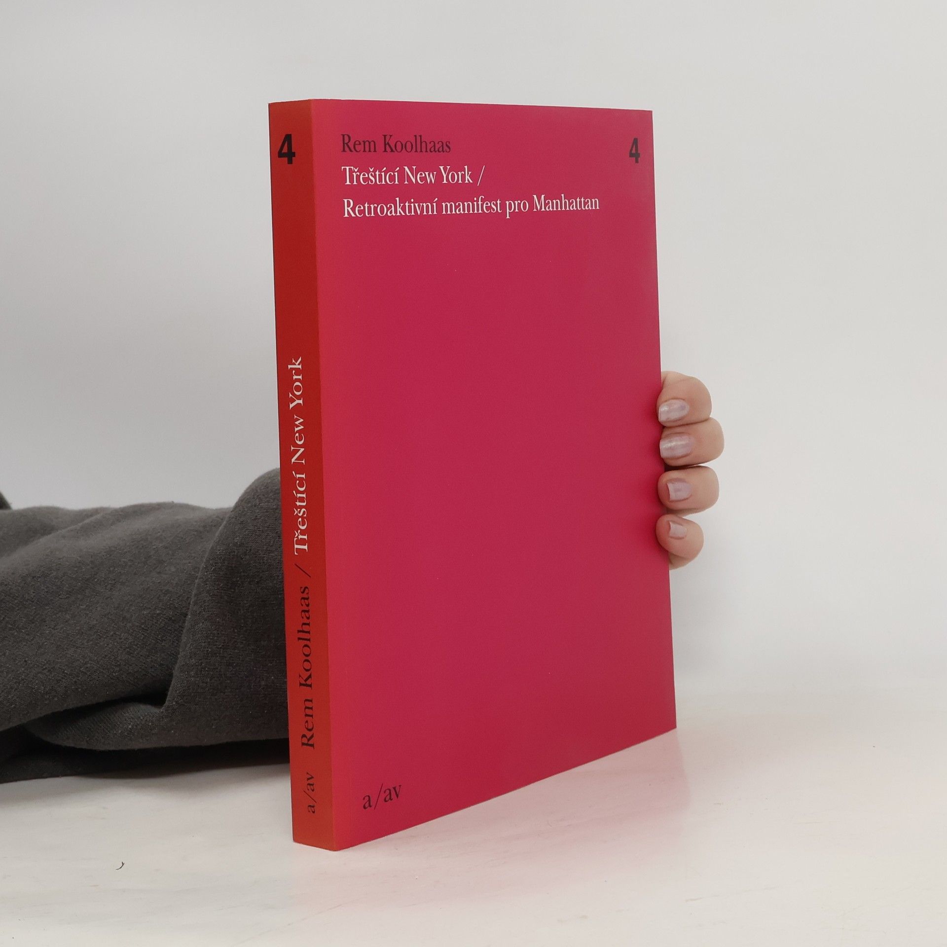 Rem Koolhaas Třeštící New York: retroaktivní manifest pro Manhattan