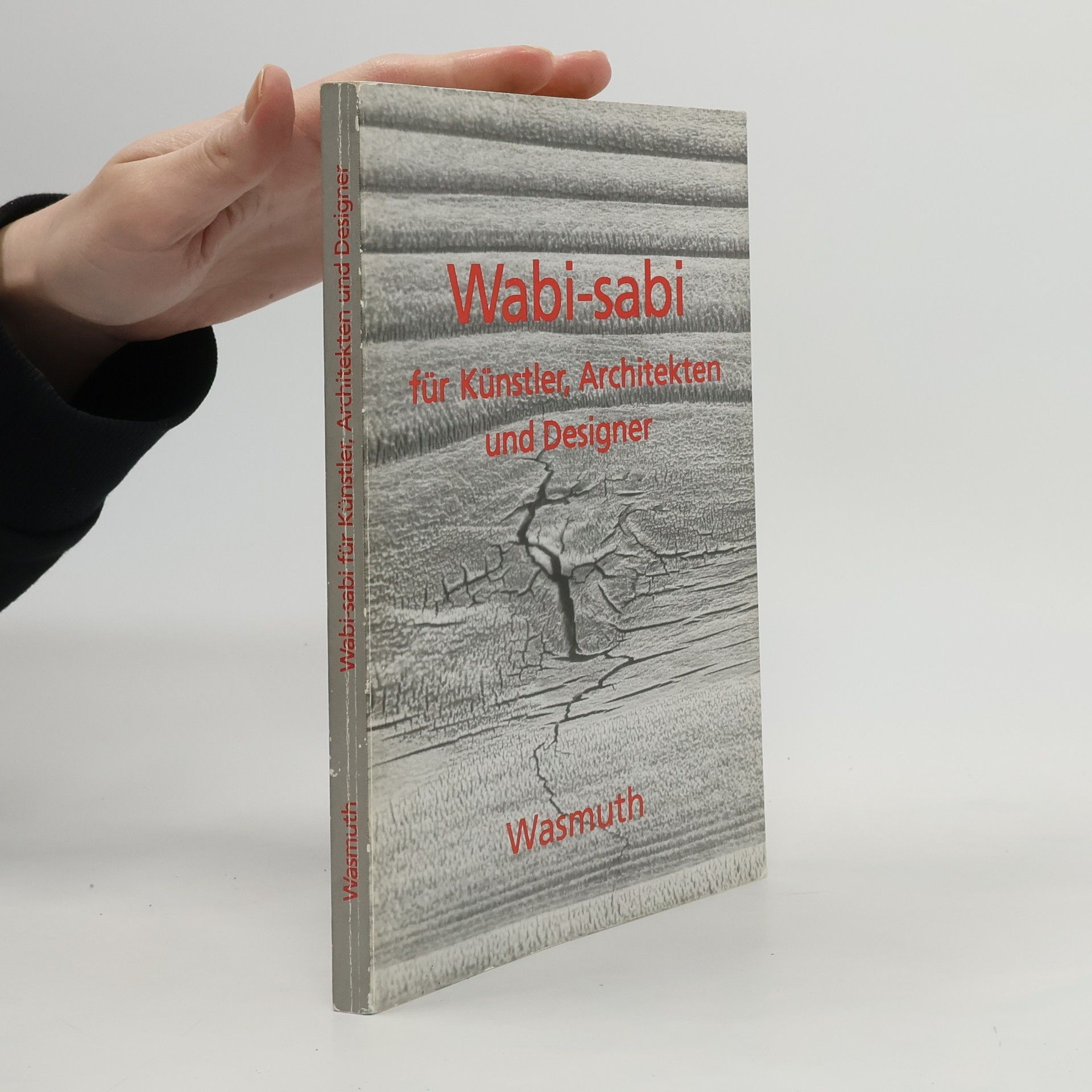 Leonard Koren Wabi-sabi für Künstler, Architekten und Designer