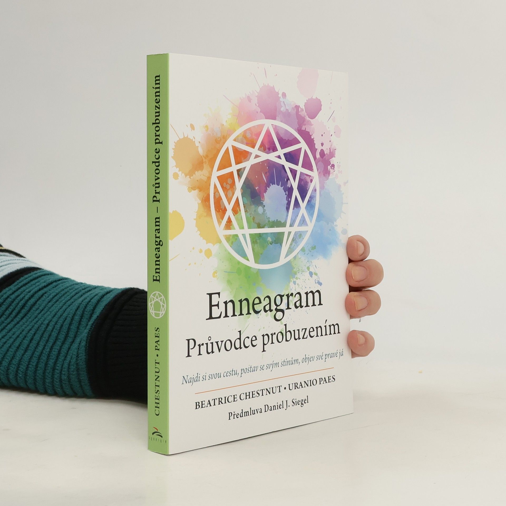 Uranio Paes Enneagram : průvodce probuzením : najdi si svou cestu, postav se svým stínům, objev své pravé já