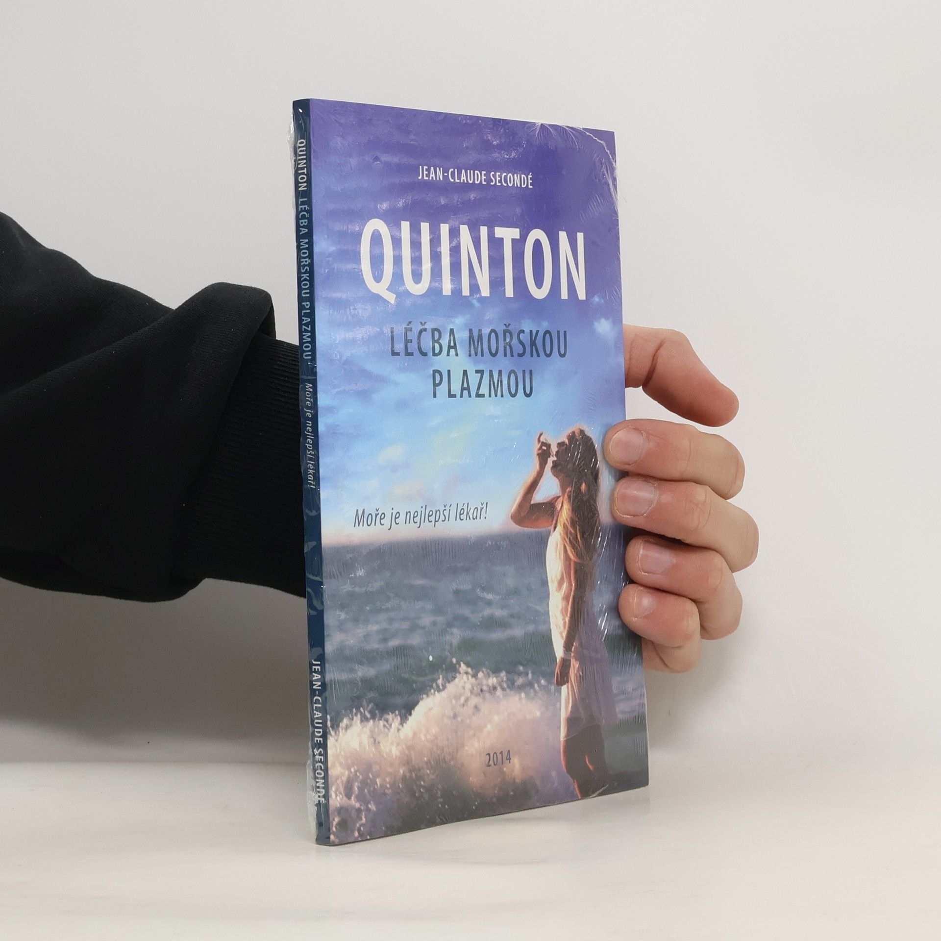 Jean-Claude Secondé Quinton : léčba mořskou plazmou : moře je nejlepší lékař!