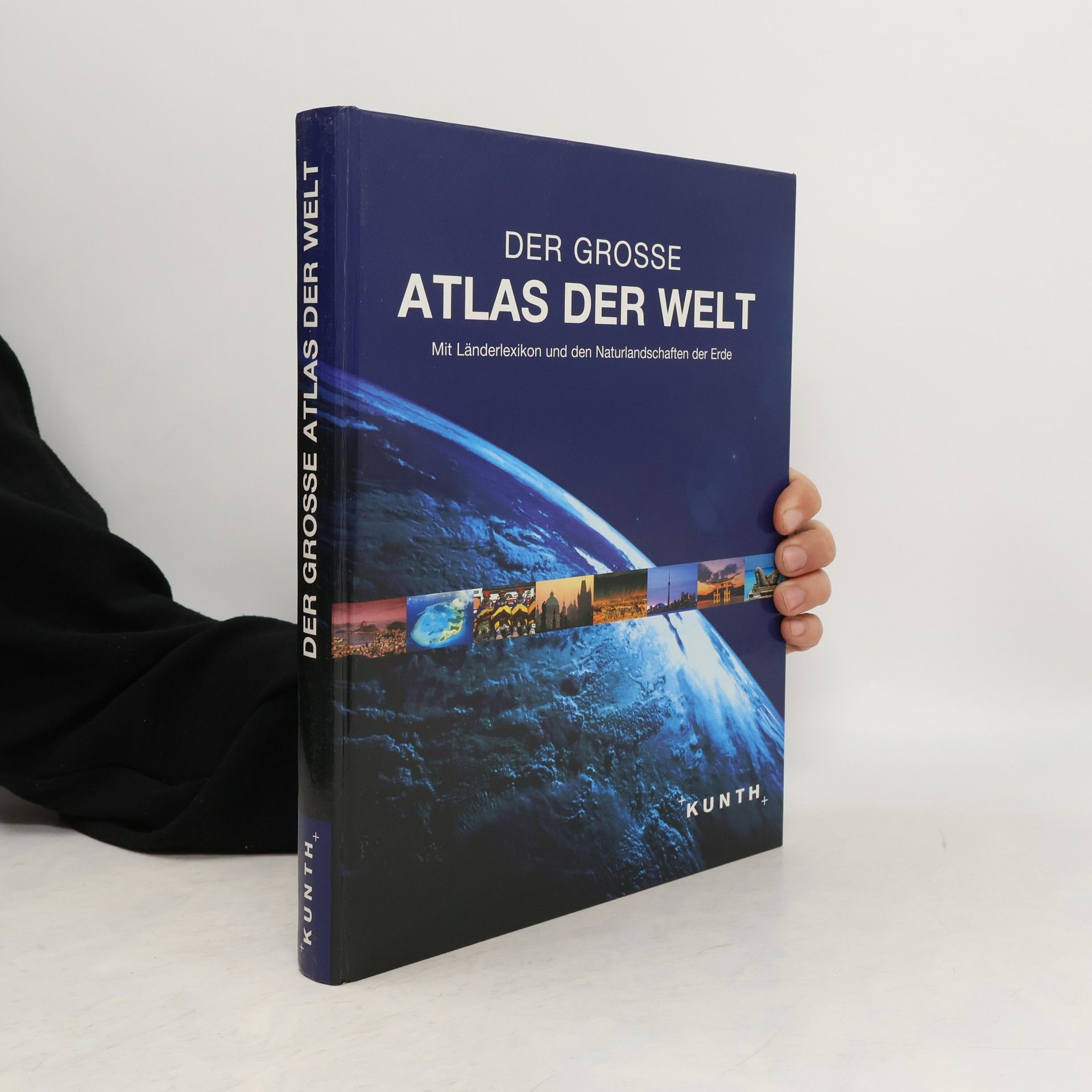 Auteurscollectief Kunth Weltatlas: Der grosse Atlas der Welt