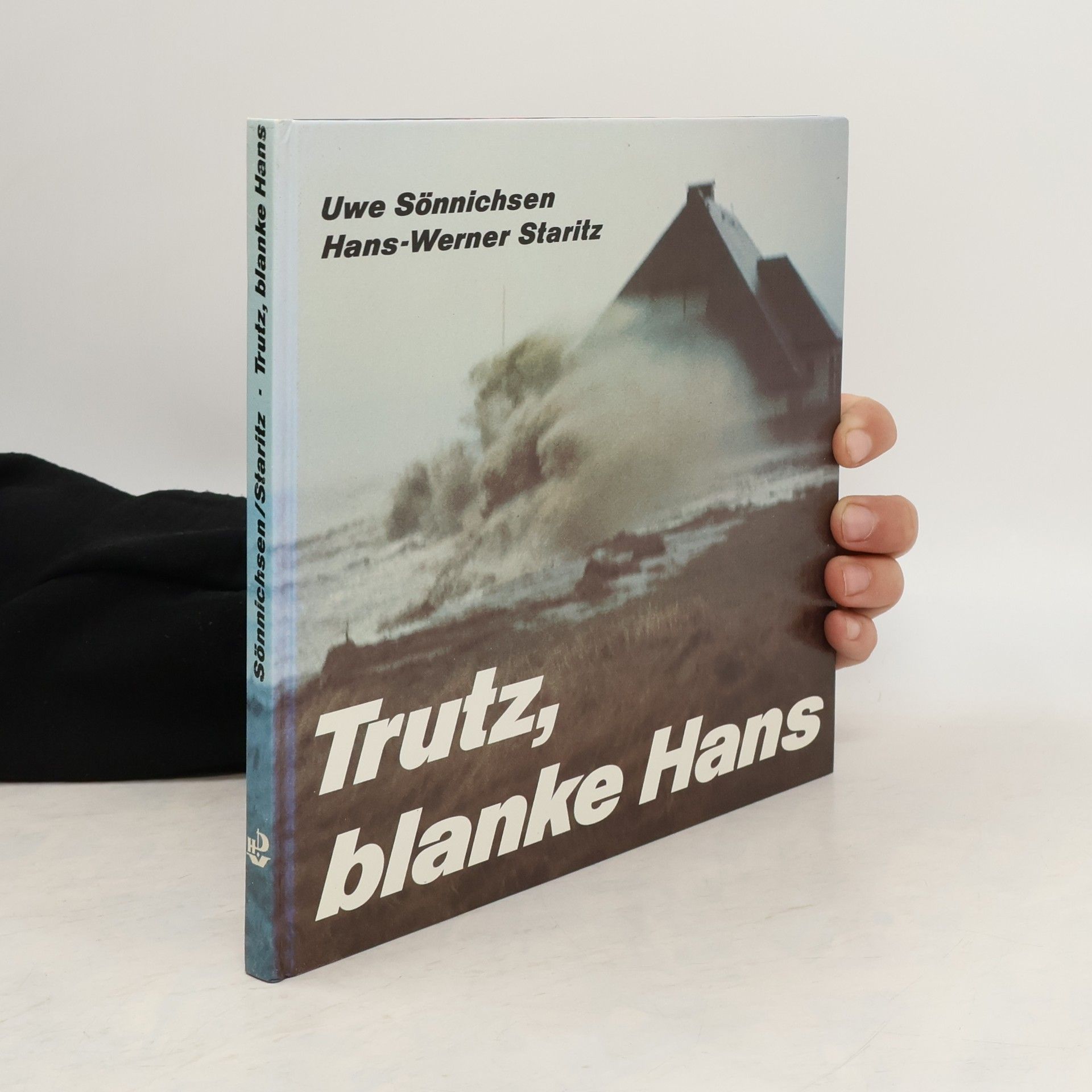 Uwe Sönnichsen Trutz, blanke Hans